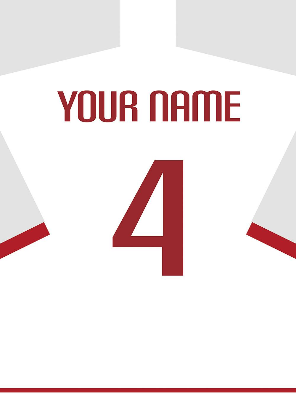 A personalised poster of a white sports jersey with YOUR NAME and 4 in red, with grey and red accents.