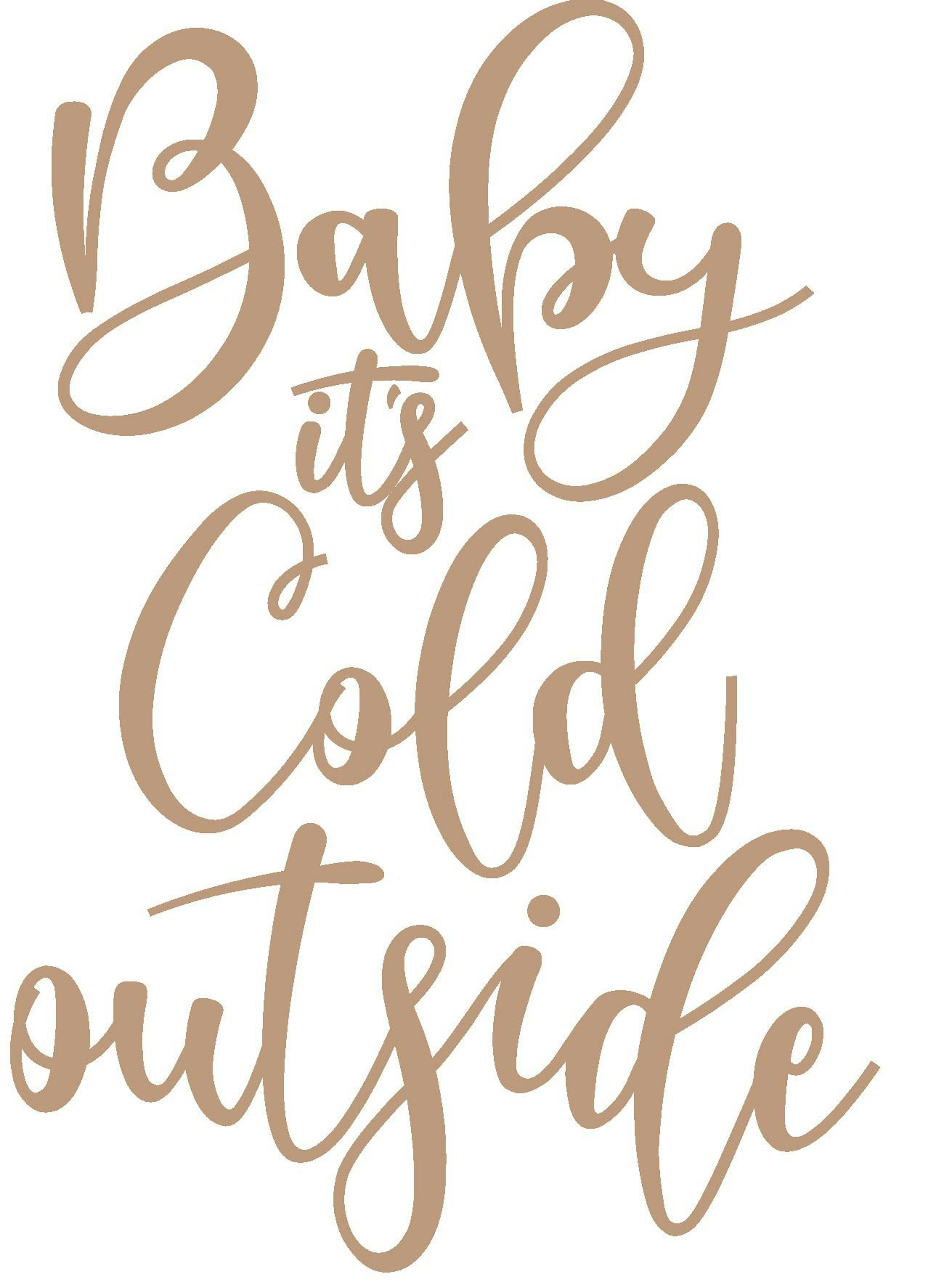 Baby It's Cold Outside Poster thumbnail