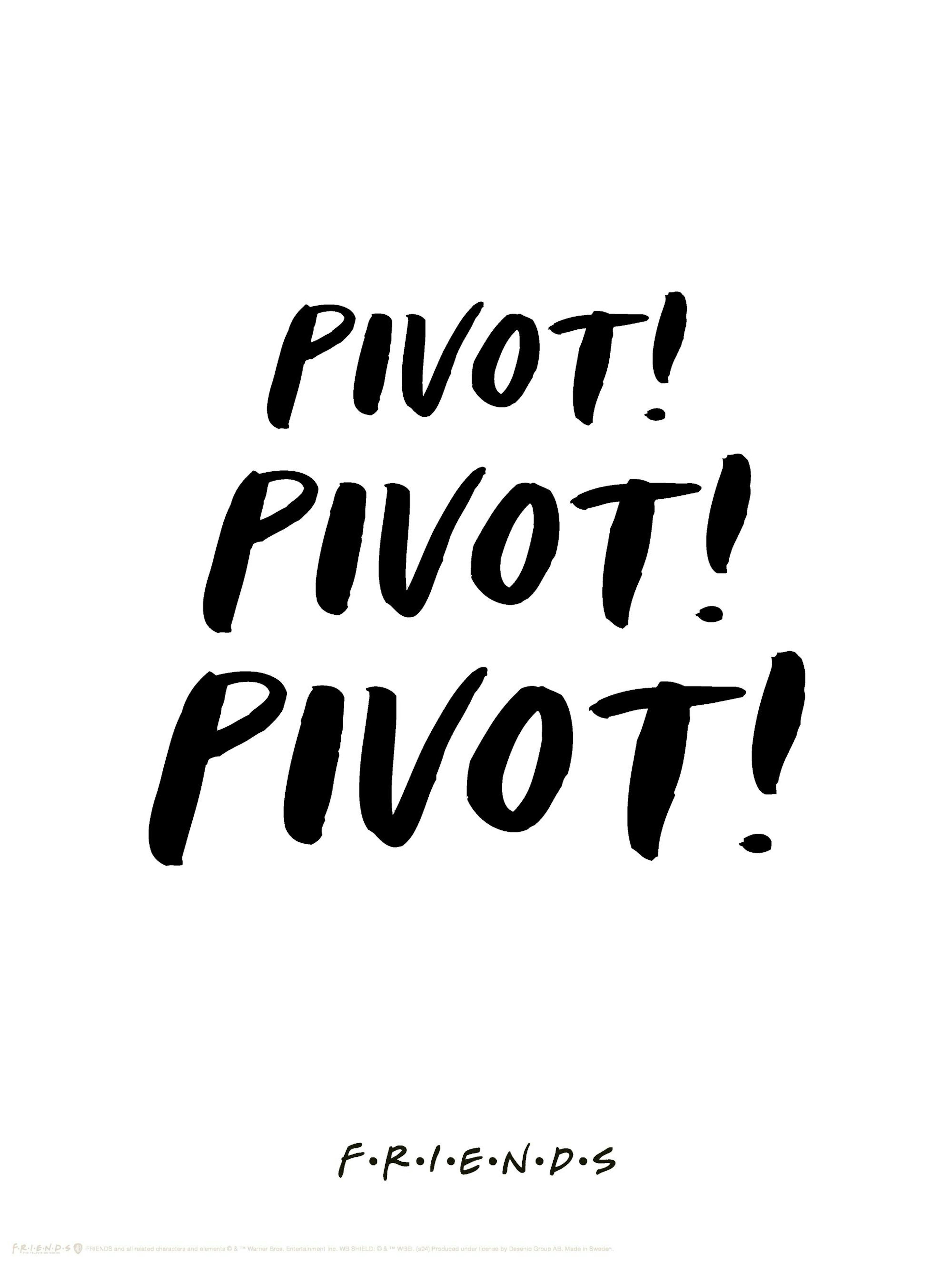 Friends™ - Pivot Poster thumbnail