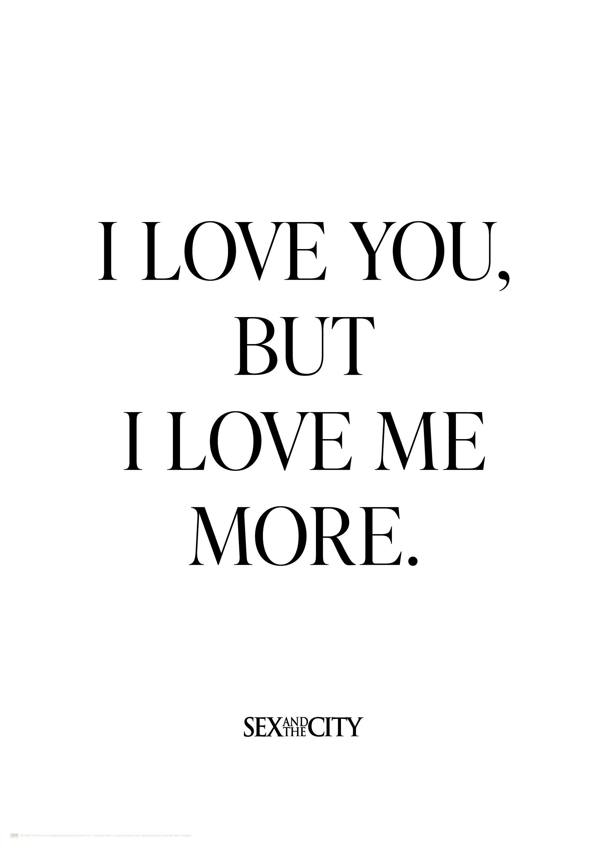 Sex and the City™ - I Love Me More Poster (30x40 cm) - Poster Store