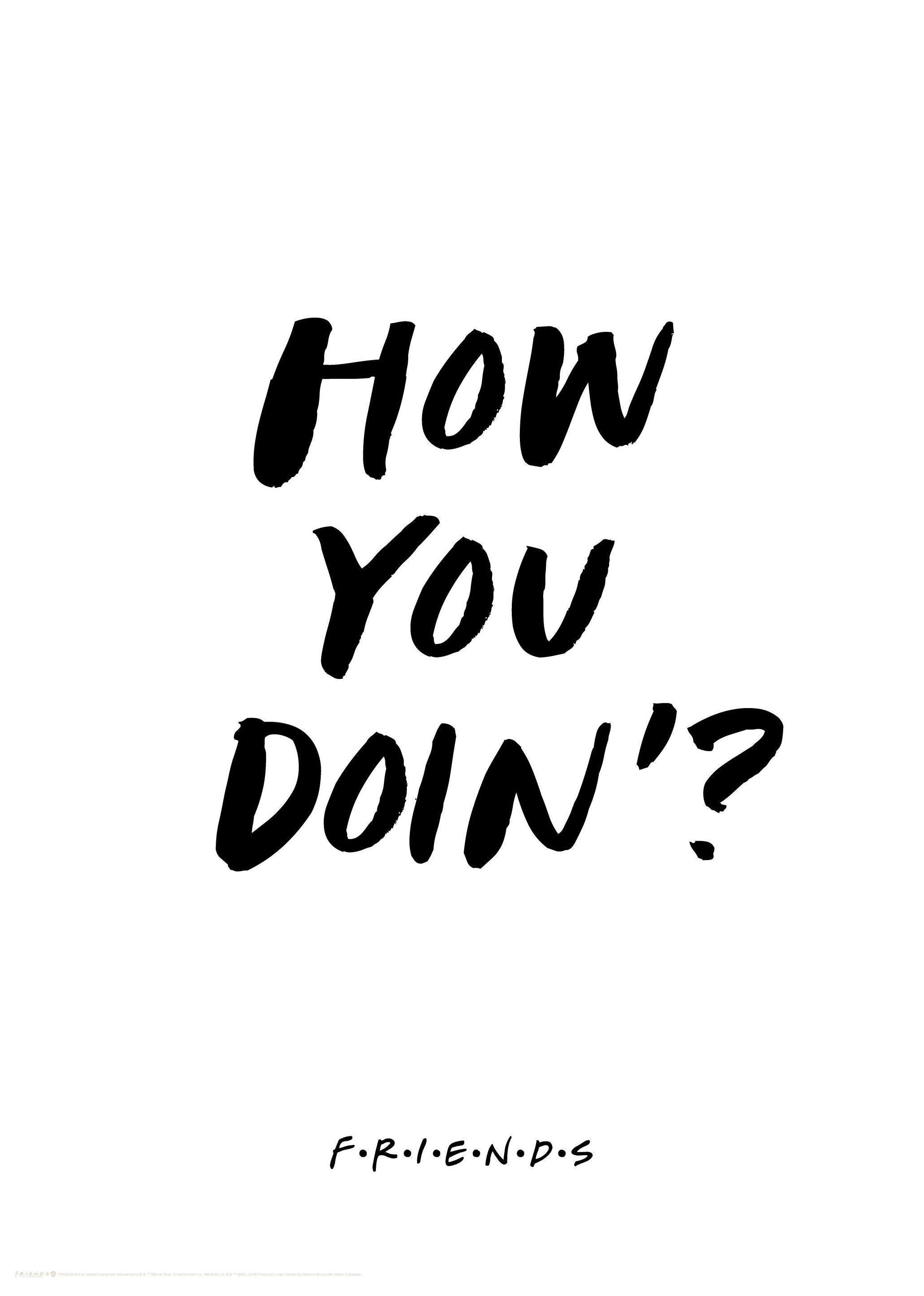 Friends™ - How You Doin Plakat (50x70 cm) - Poster Store