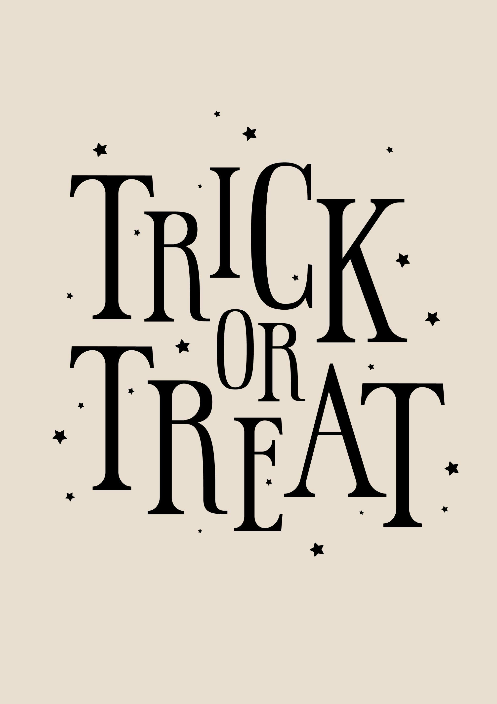 A poster with the words TRICK OR TREAT in stacked black serif font with small black stars on a light beige background.