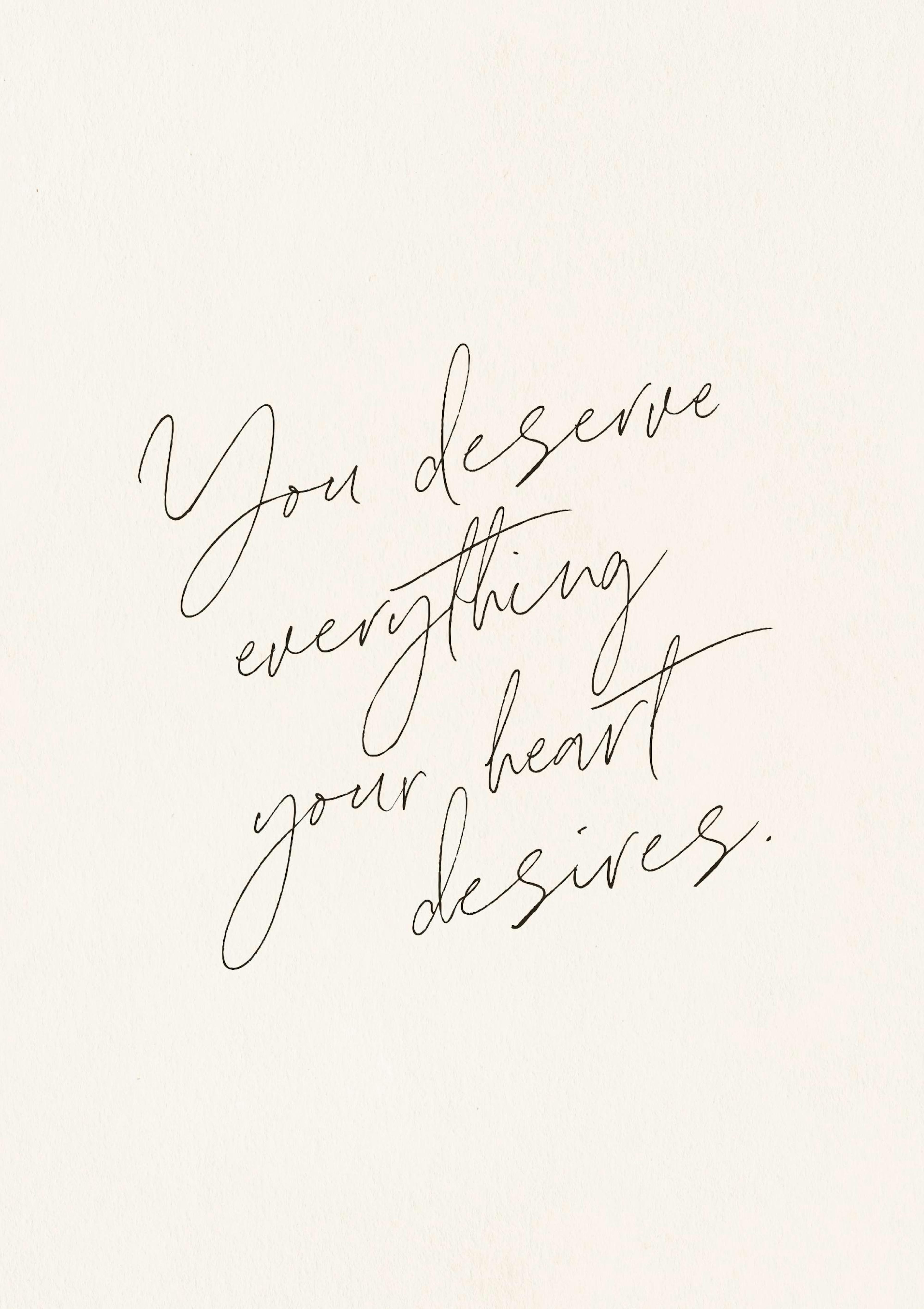 You Deserve Everything Poster 0
