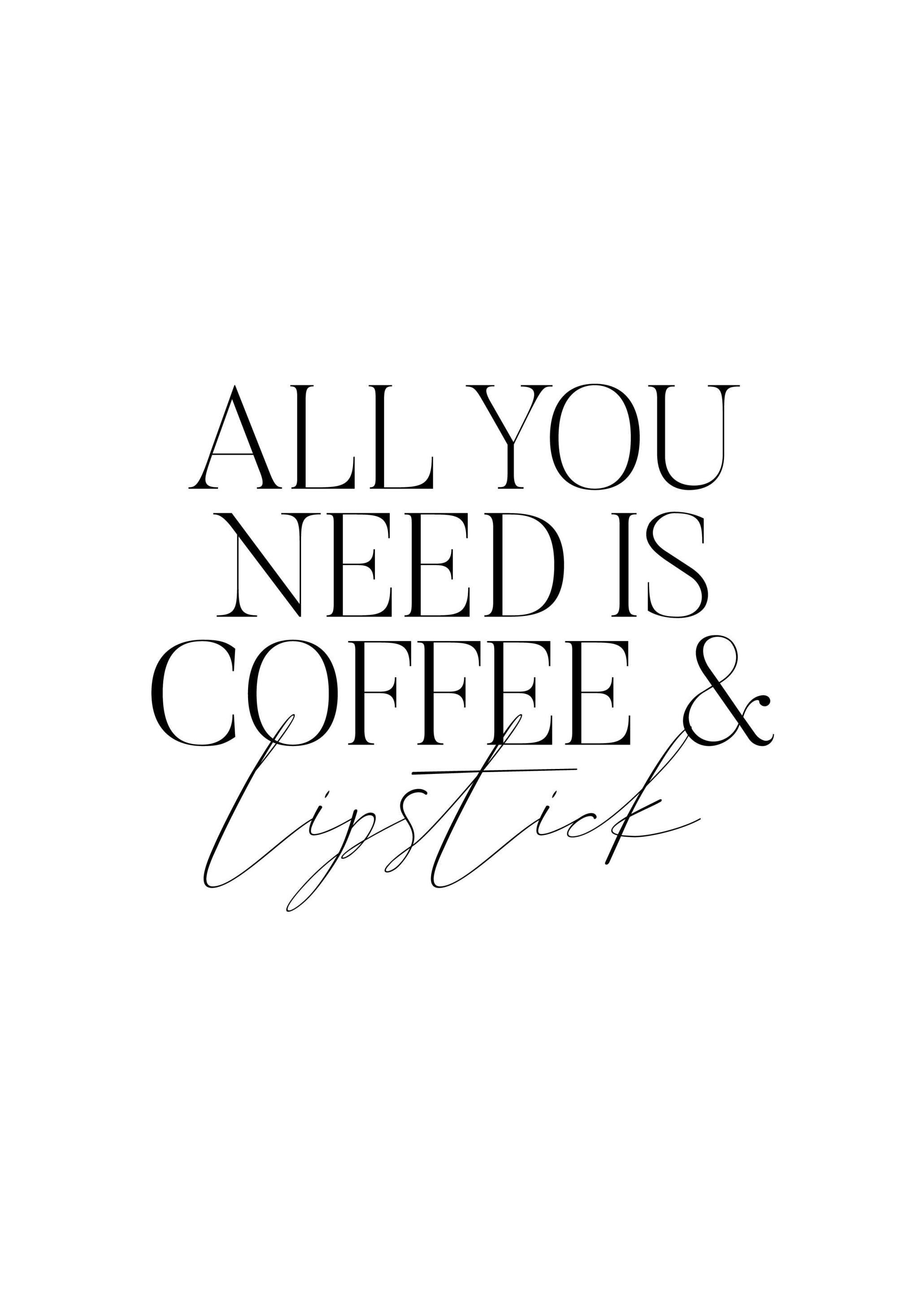 Coffee and Lipstick Plakat (21x30 cm) - Poster Store