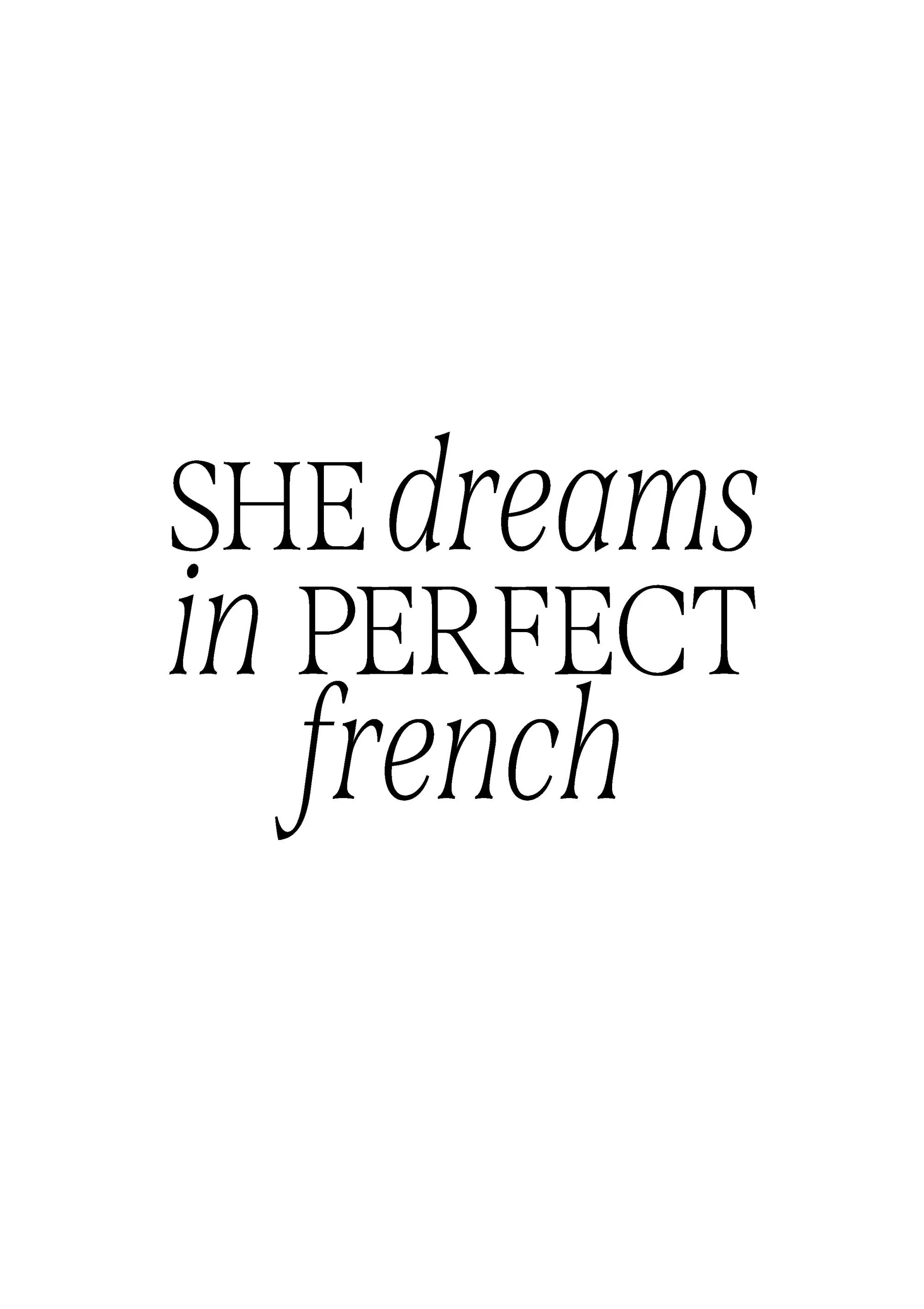 Poster avec le texte en noir SHE dreams in PERFECT french sur fond blanc.