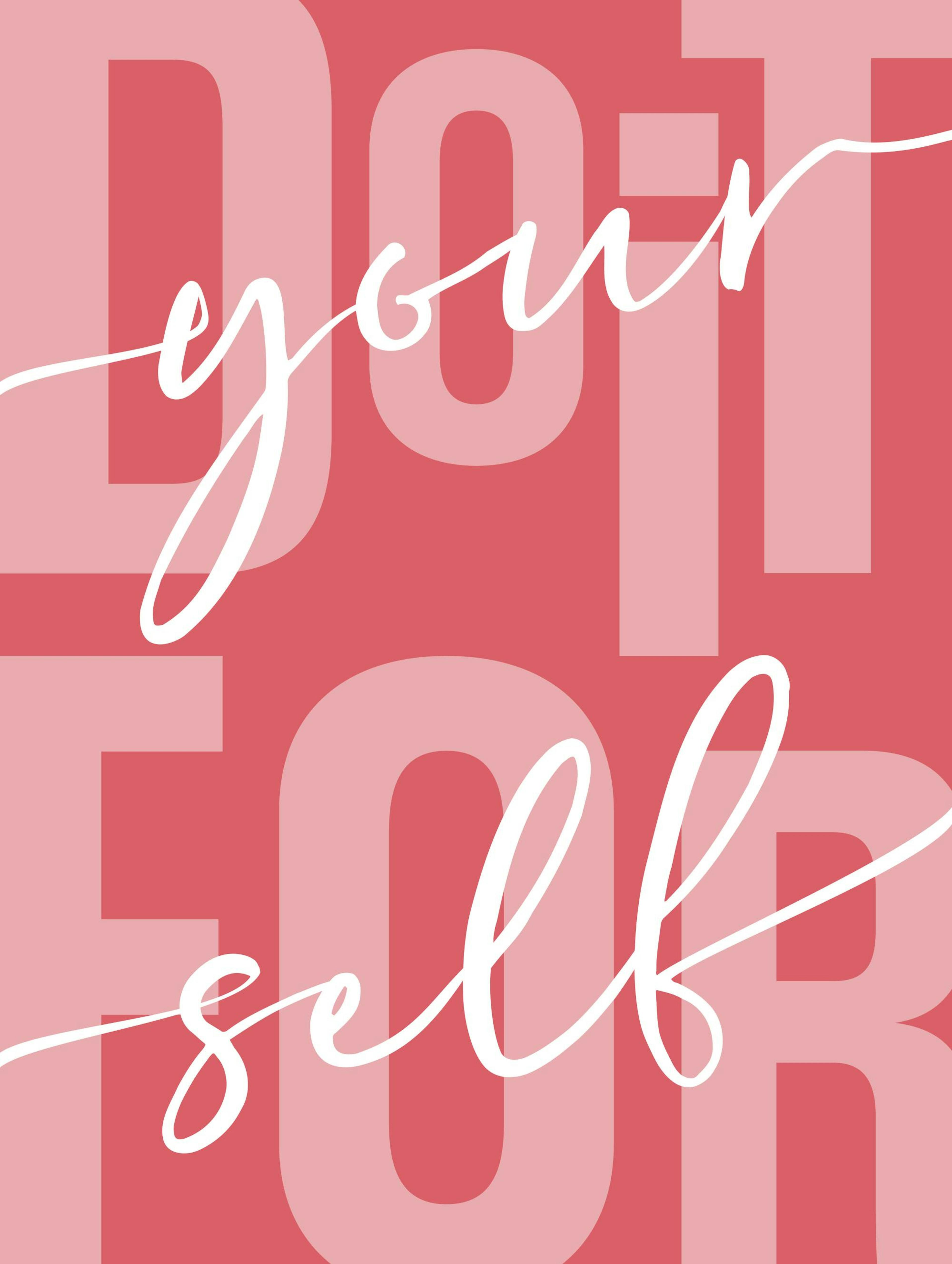 Do it for Yourself Poster 0