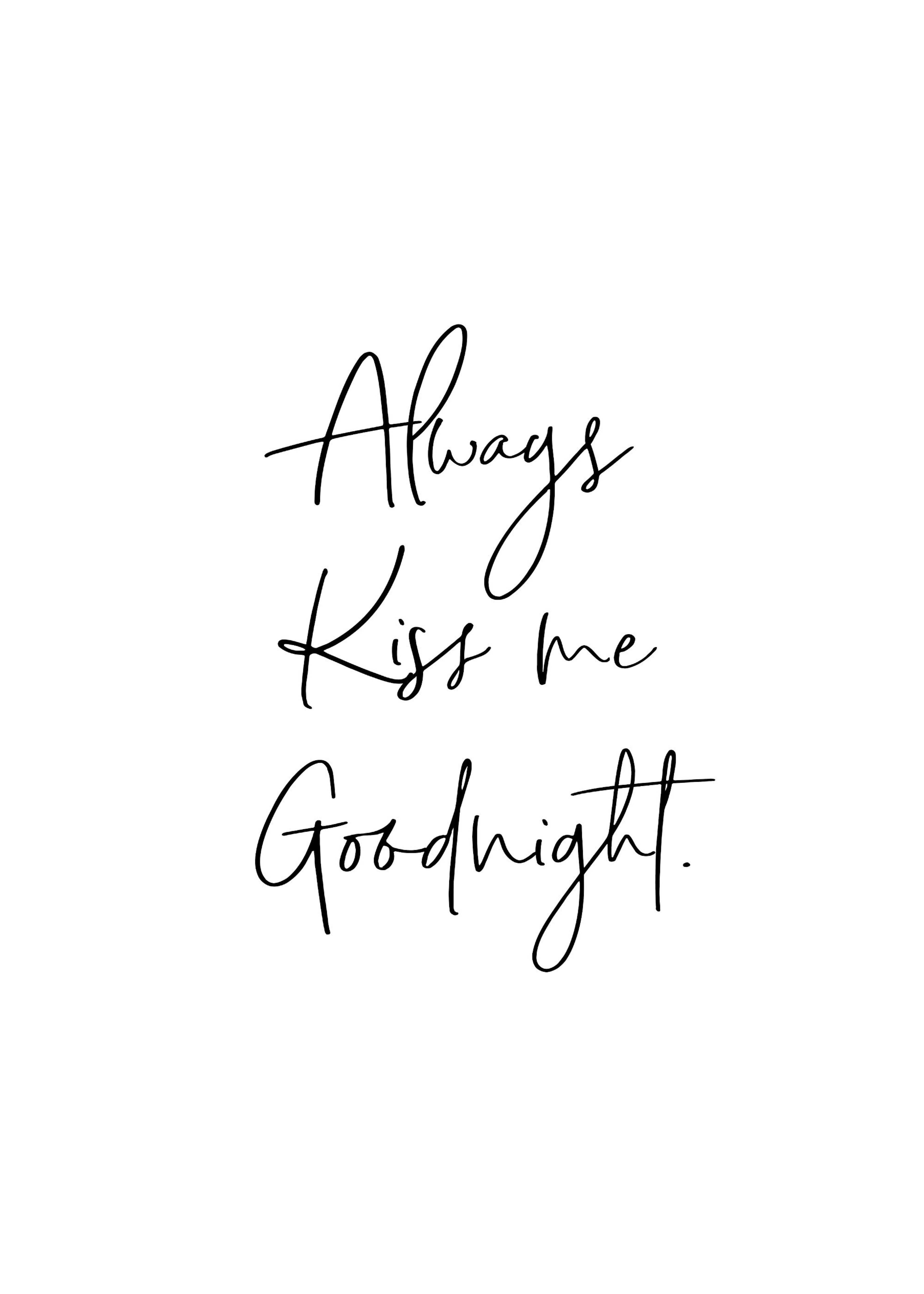 Always Kiss me Goodnight Poster 0