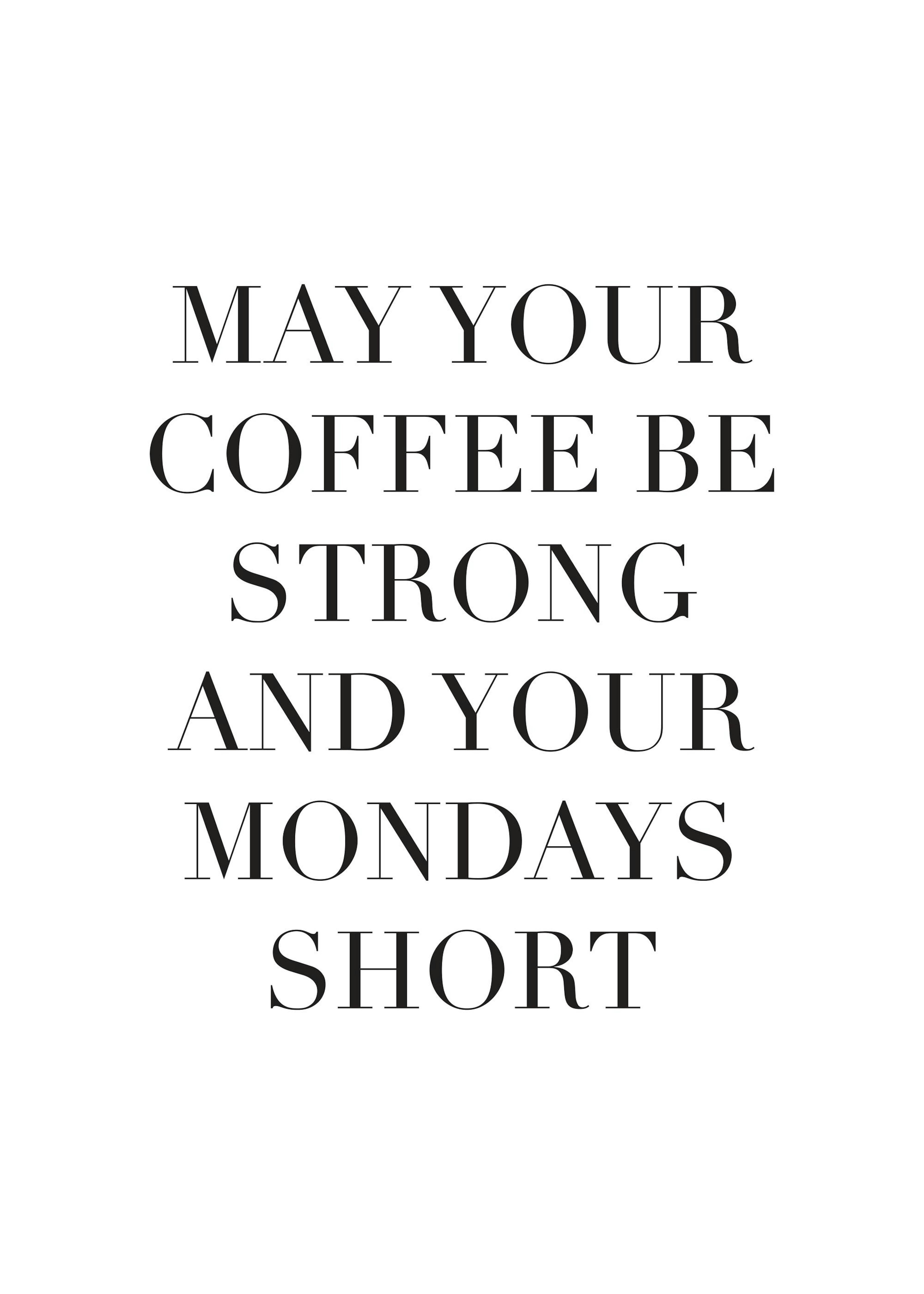 May Your Coffee Be Strong 포스터 0