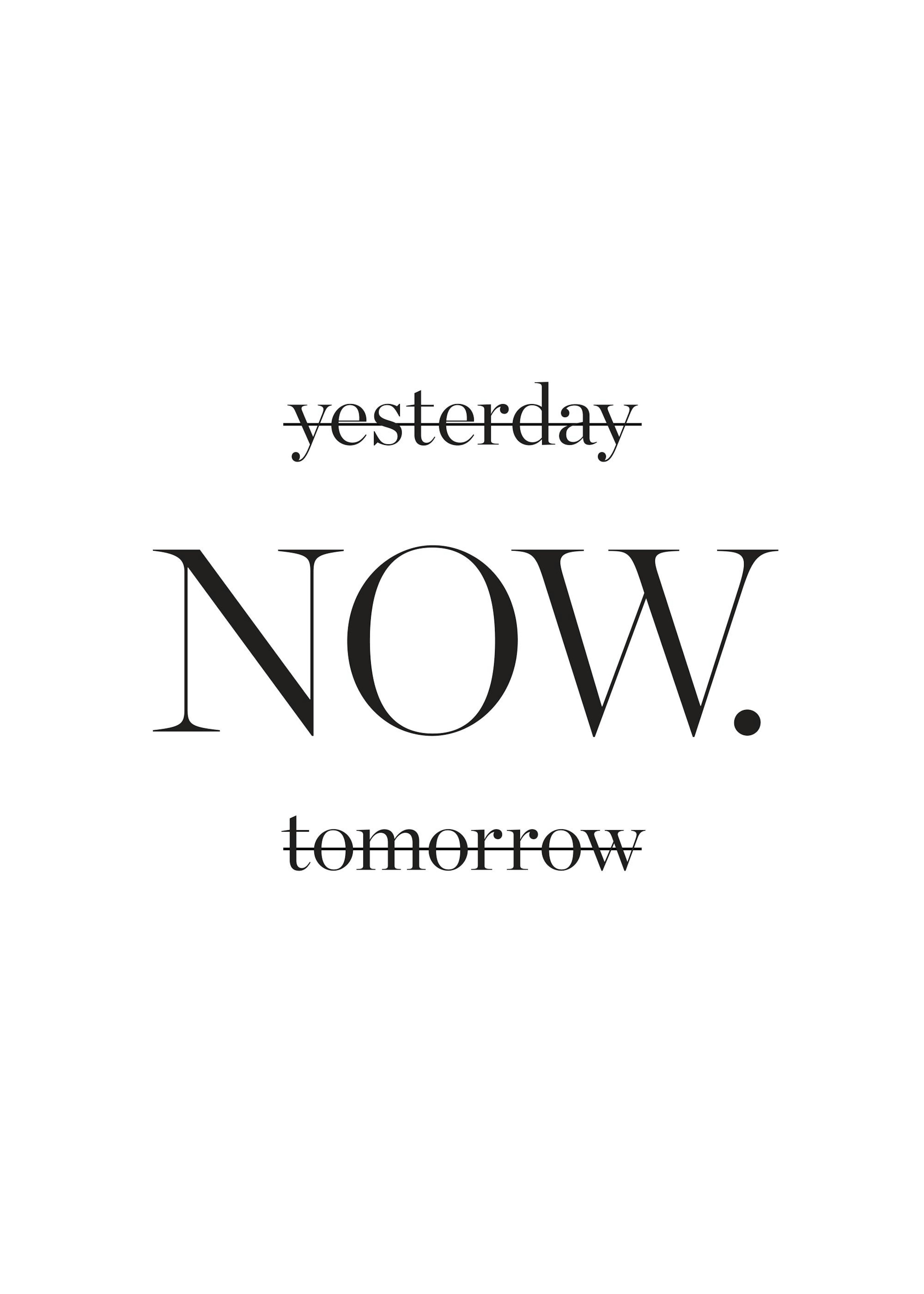 Yesterday now tomorrow Poster 0