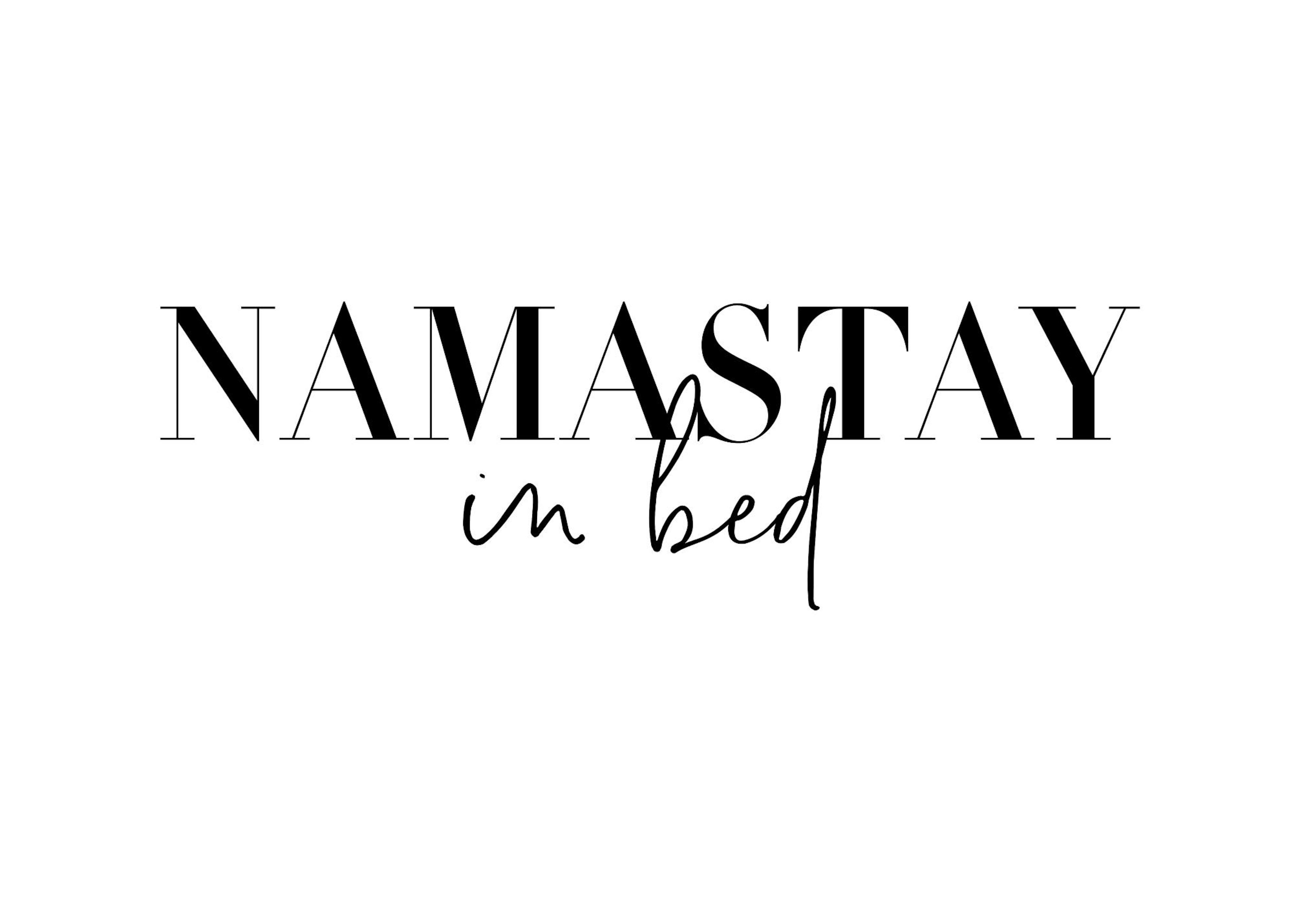 Plakat Namastay In Bed 0