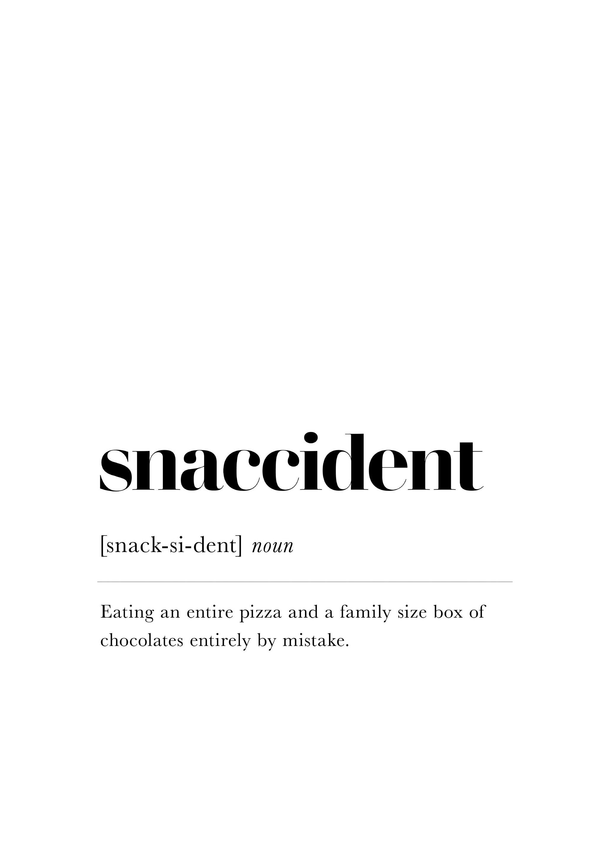 Snaccident Poster (21x30 cm) - Poster Store