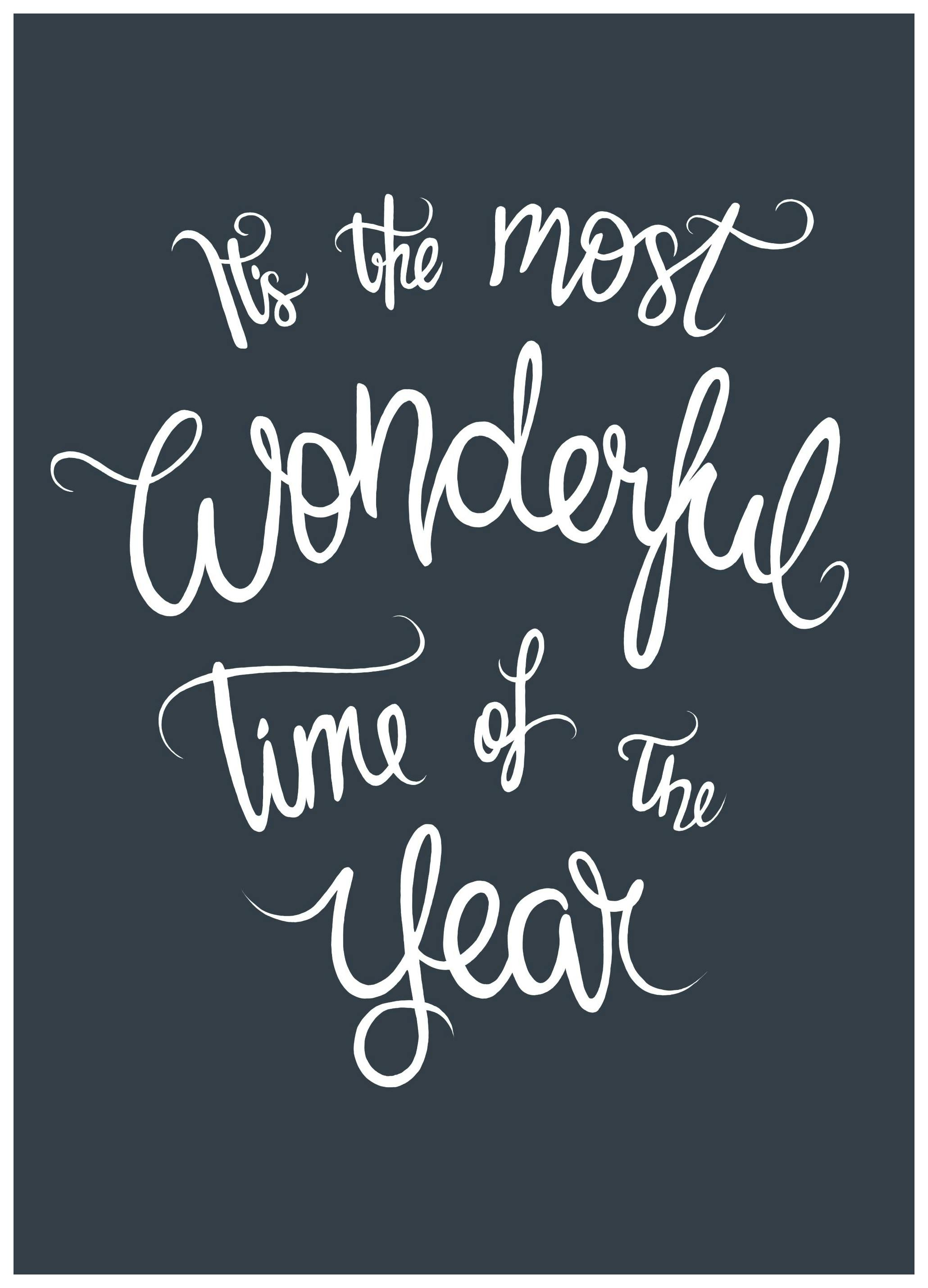 The Most Wonderful Time Poster (21x30 cm) - Poster Store