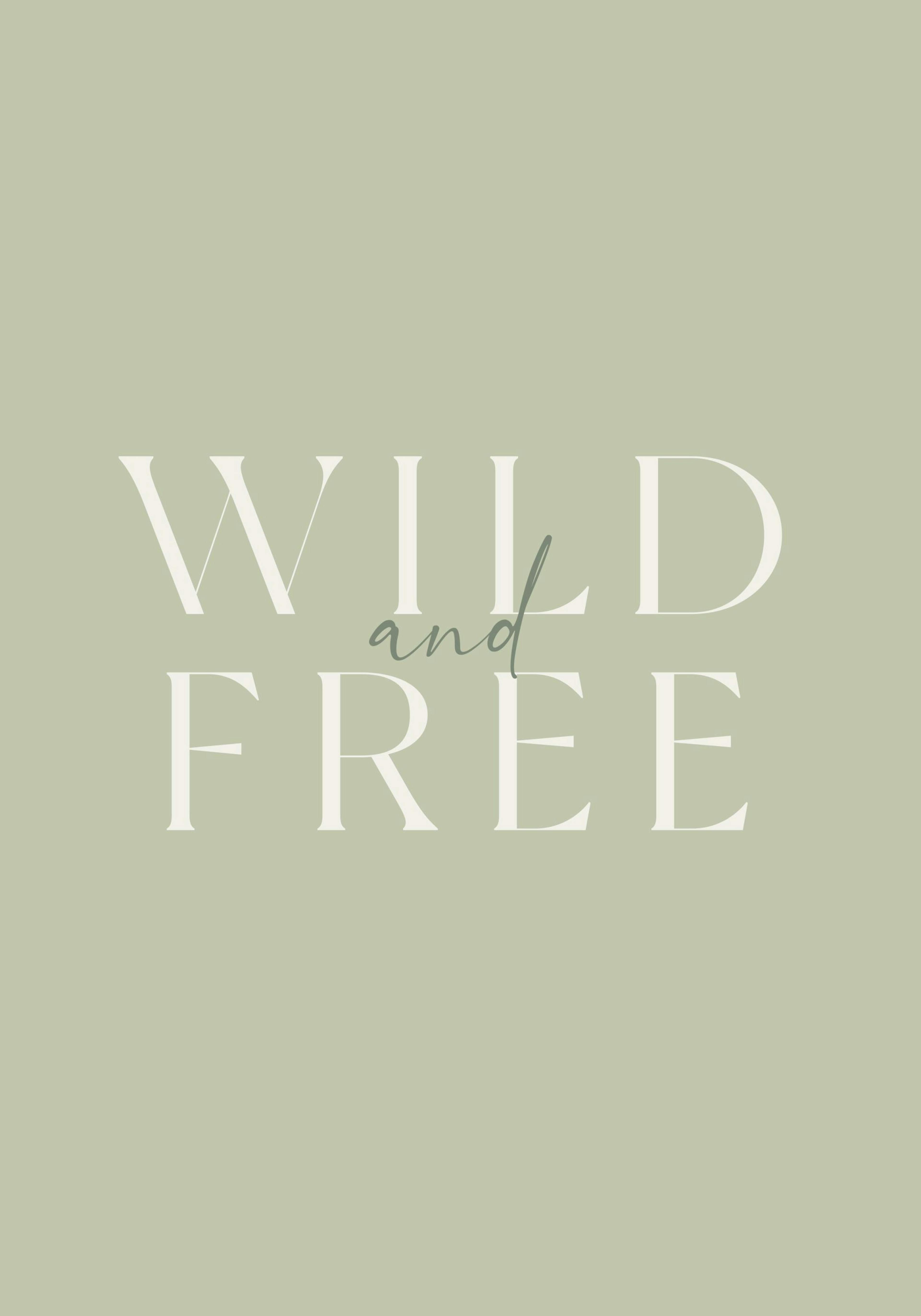 Wild and Free Green Poster 0