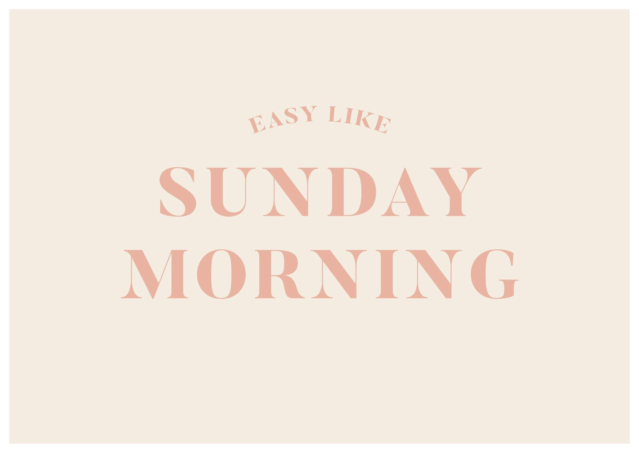 Easy Like Sunday Morning Poster (30x40 cm) - Poster Store