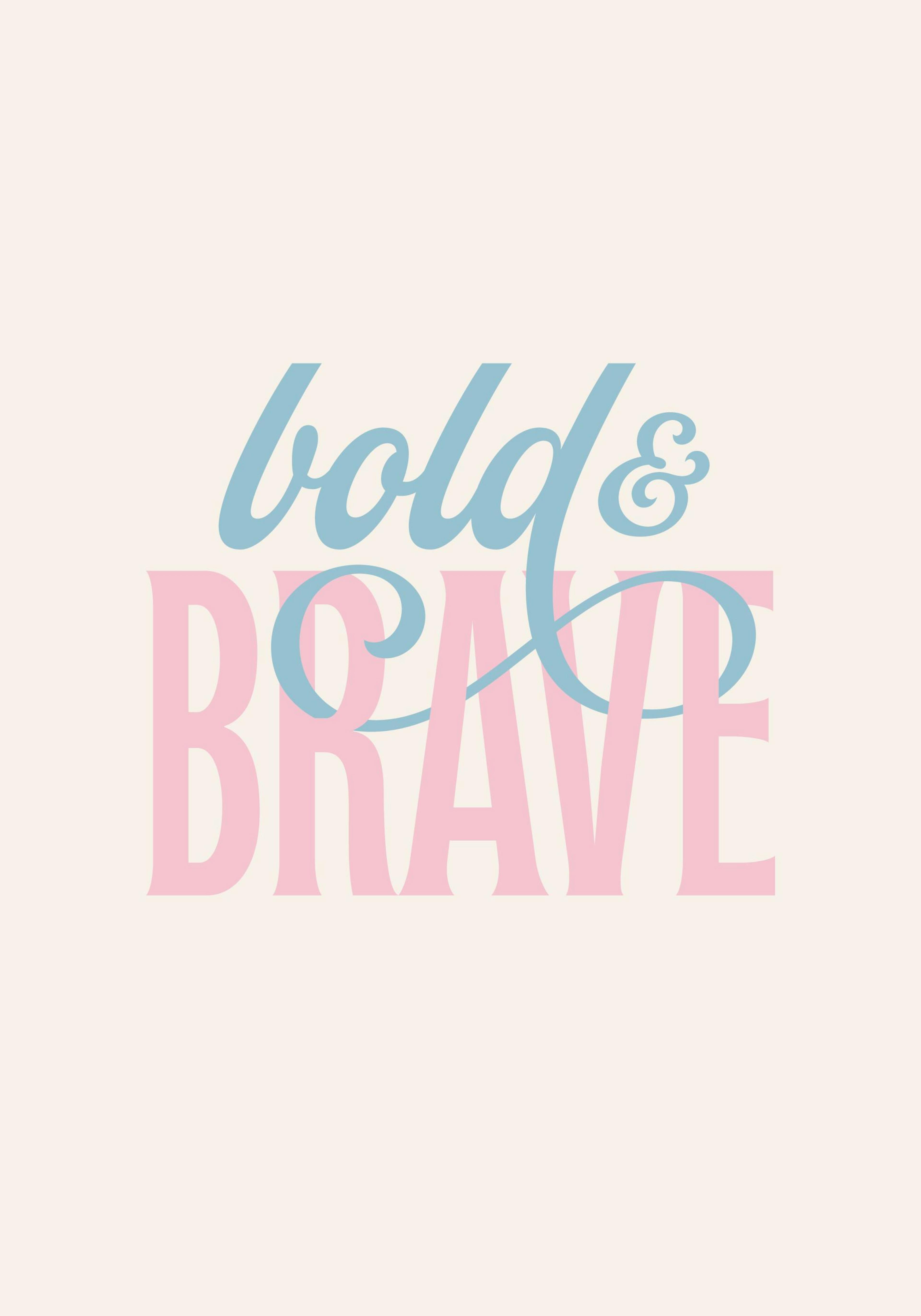 Bold & Brave Plakát 0