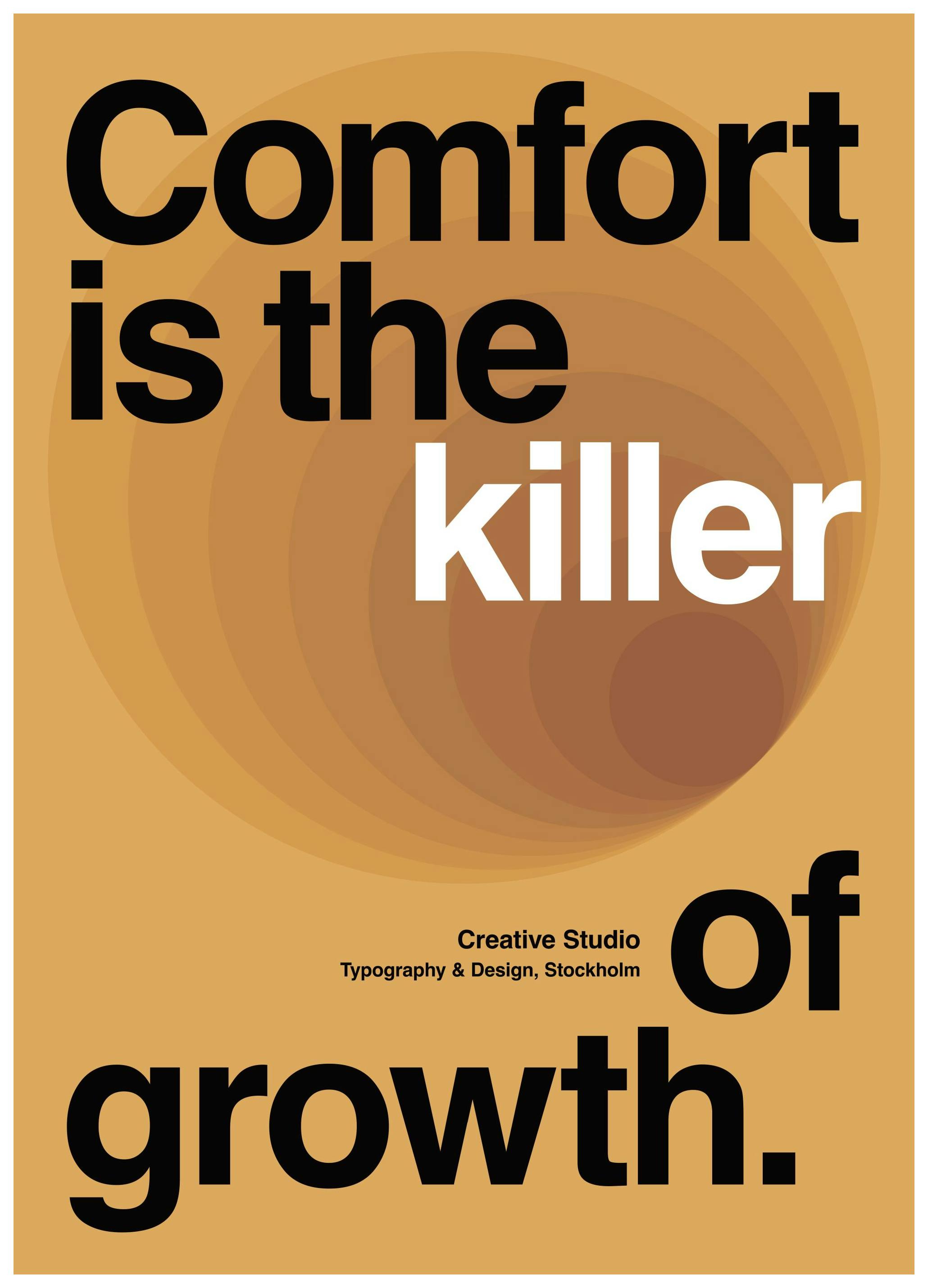 Prints Comfort Kills Growth Poster (50x70 cm) - Poster Store