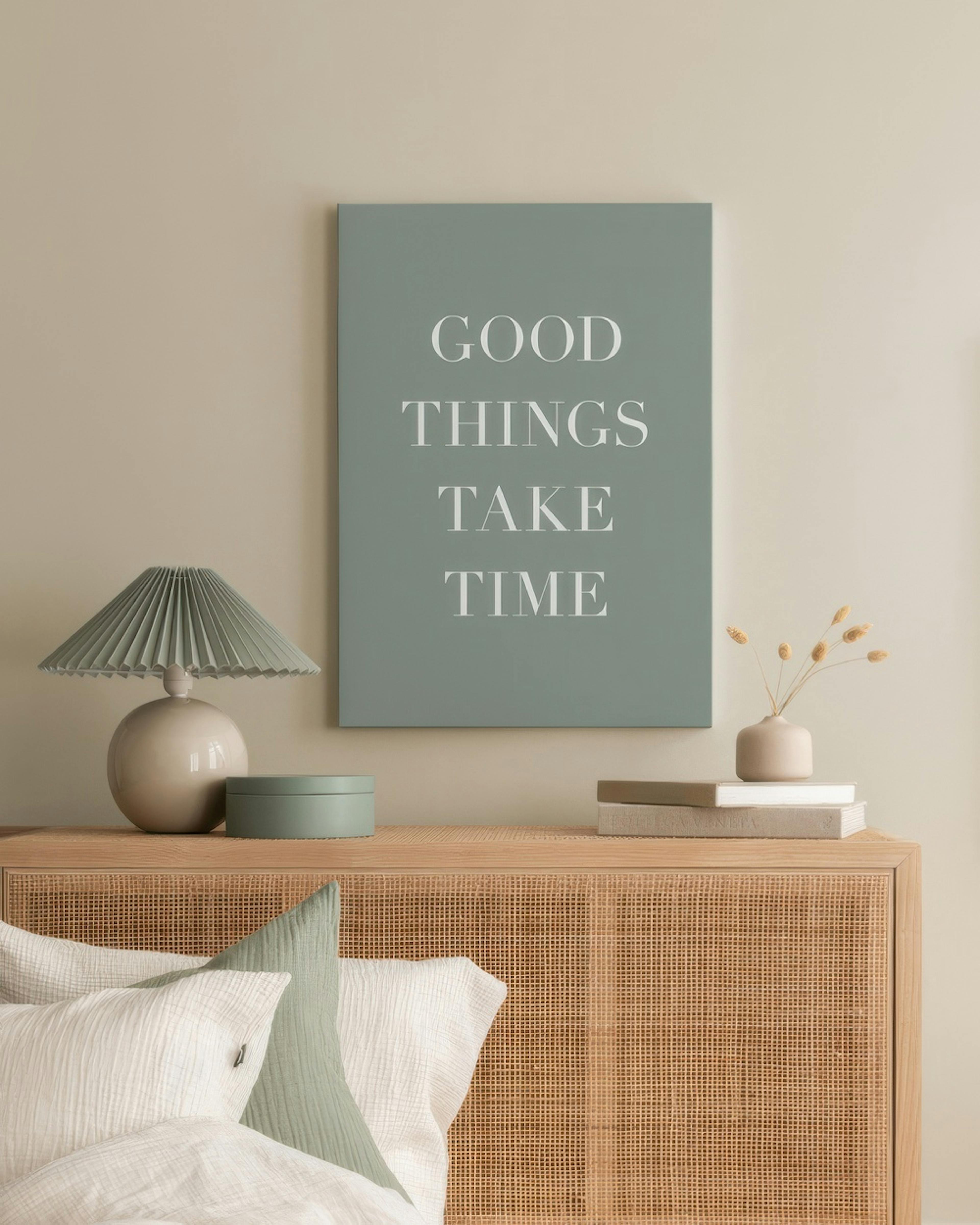 Good Things Take Time Toile thumbnail