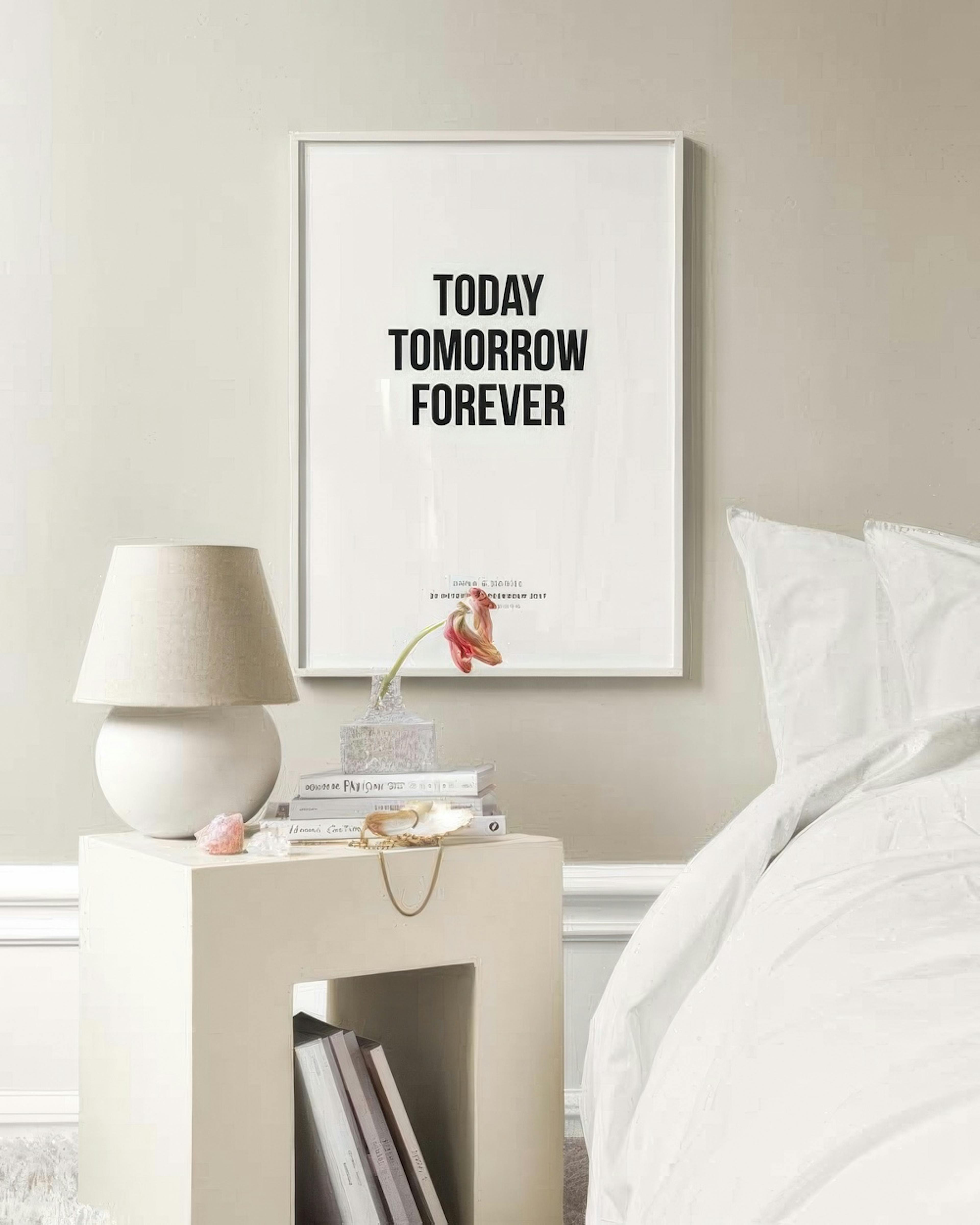 Today Tomorrow Forever Personal Poster thumbnail