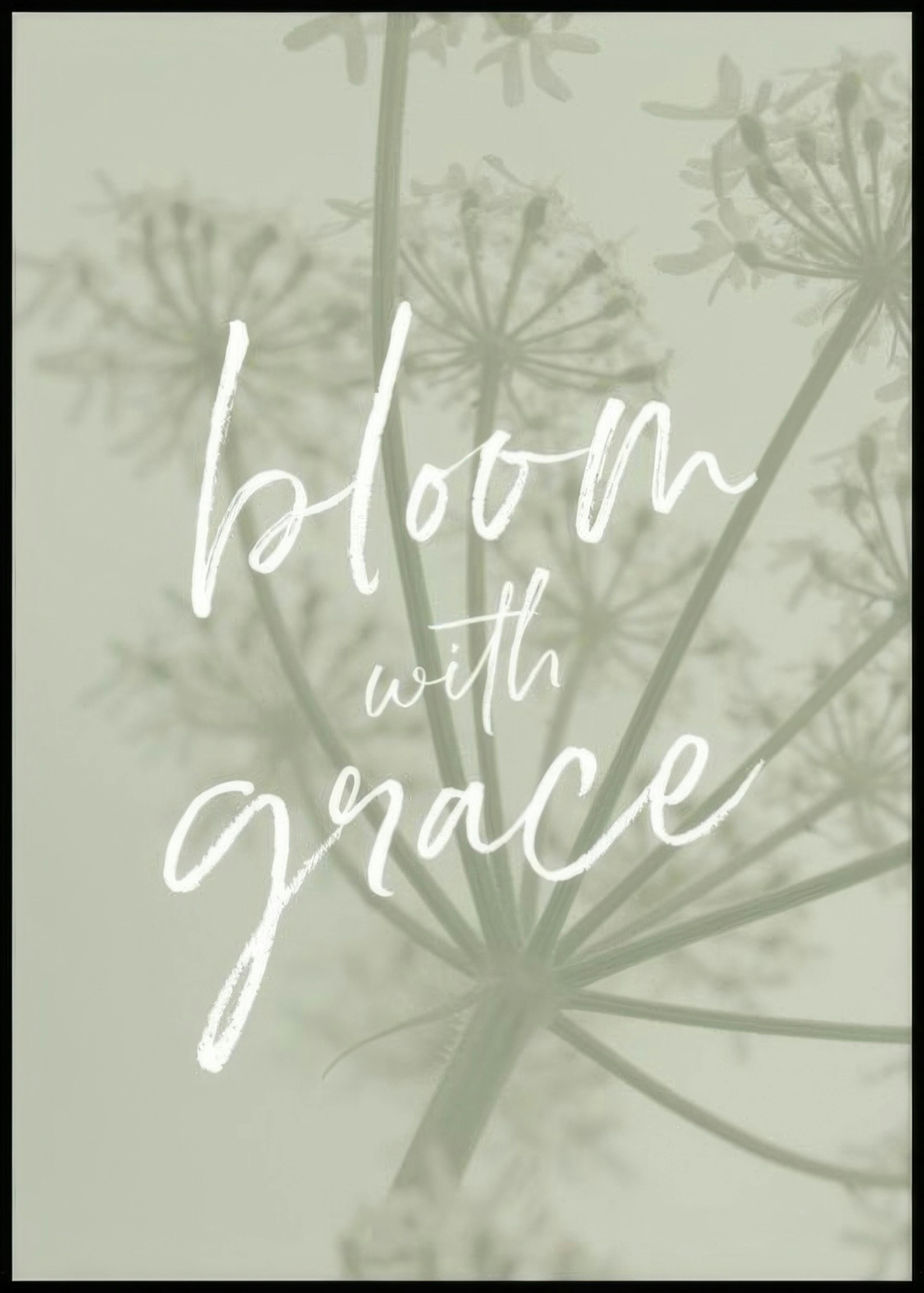 Bloom Gracefully Poster 0