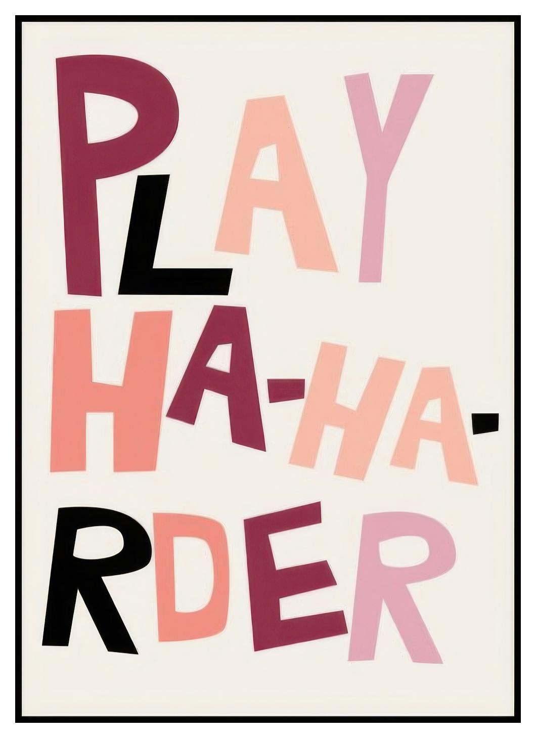 Play Harder Plakat (30x40 cm) - Poster Store