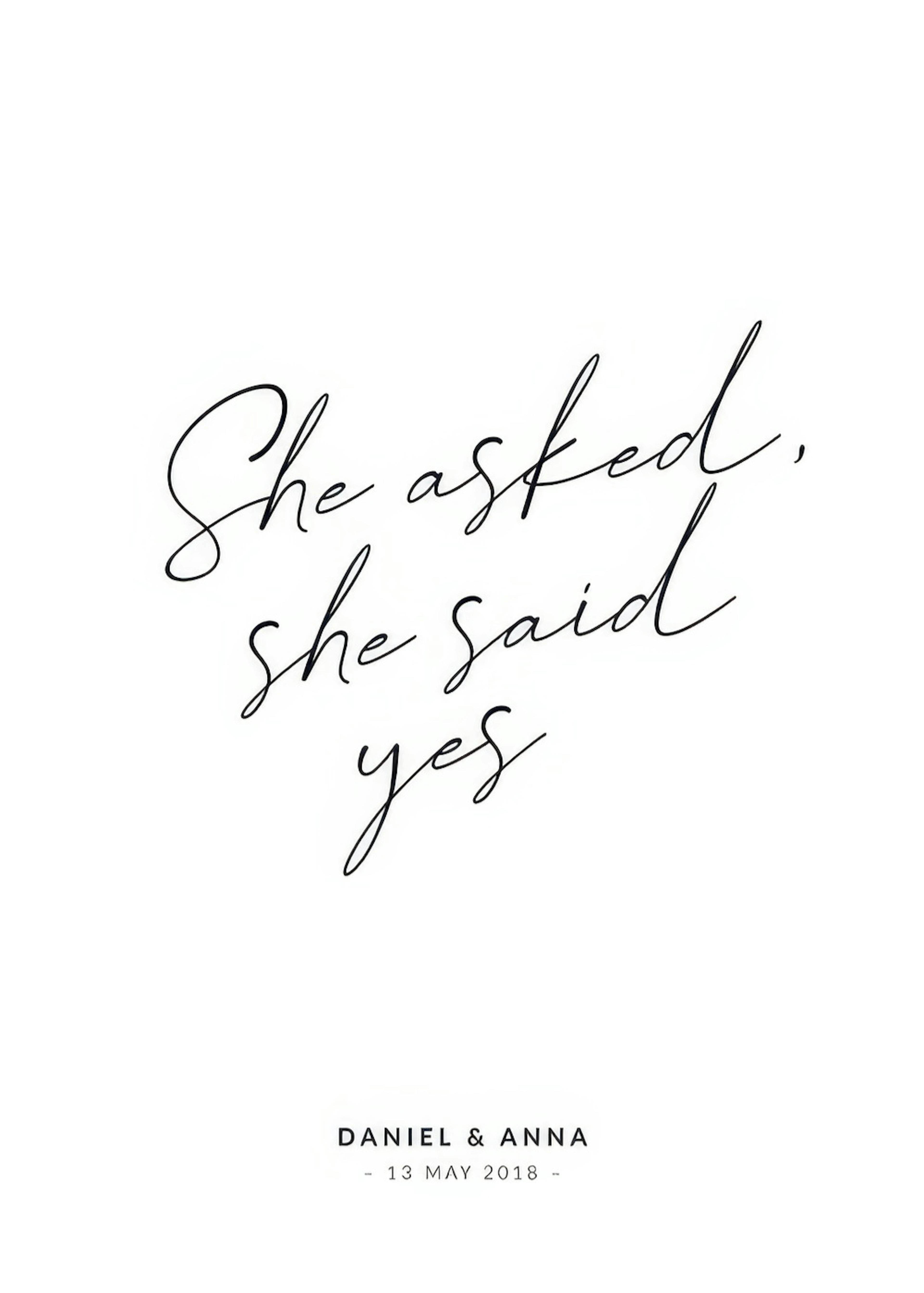 She Asked, She Said Yes Personal Poster thumbnail
