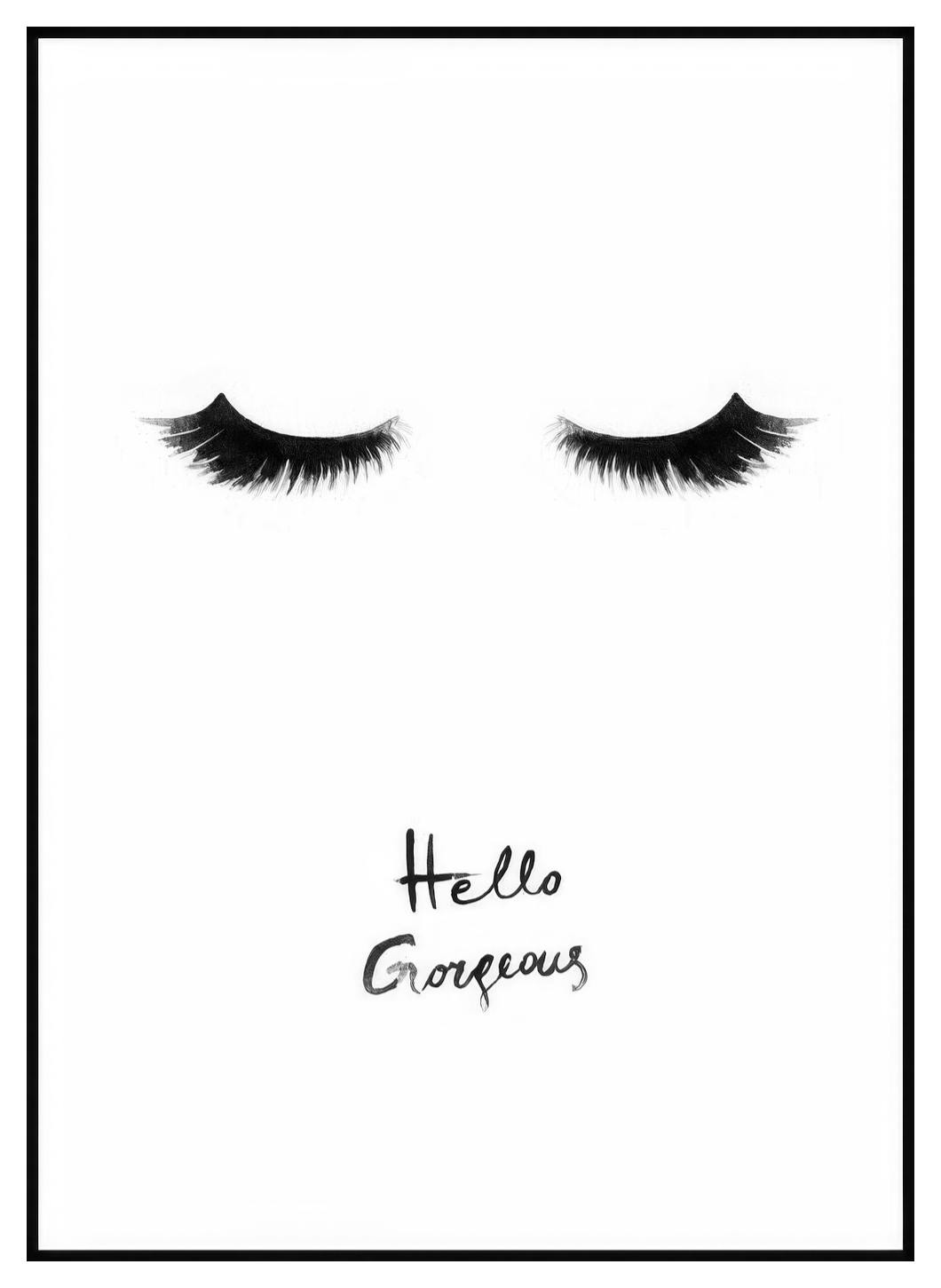 Hello Gorgeous Poster (50x70 cm) - Poster Store