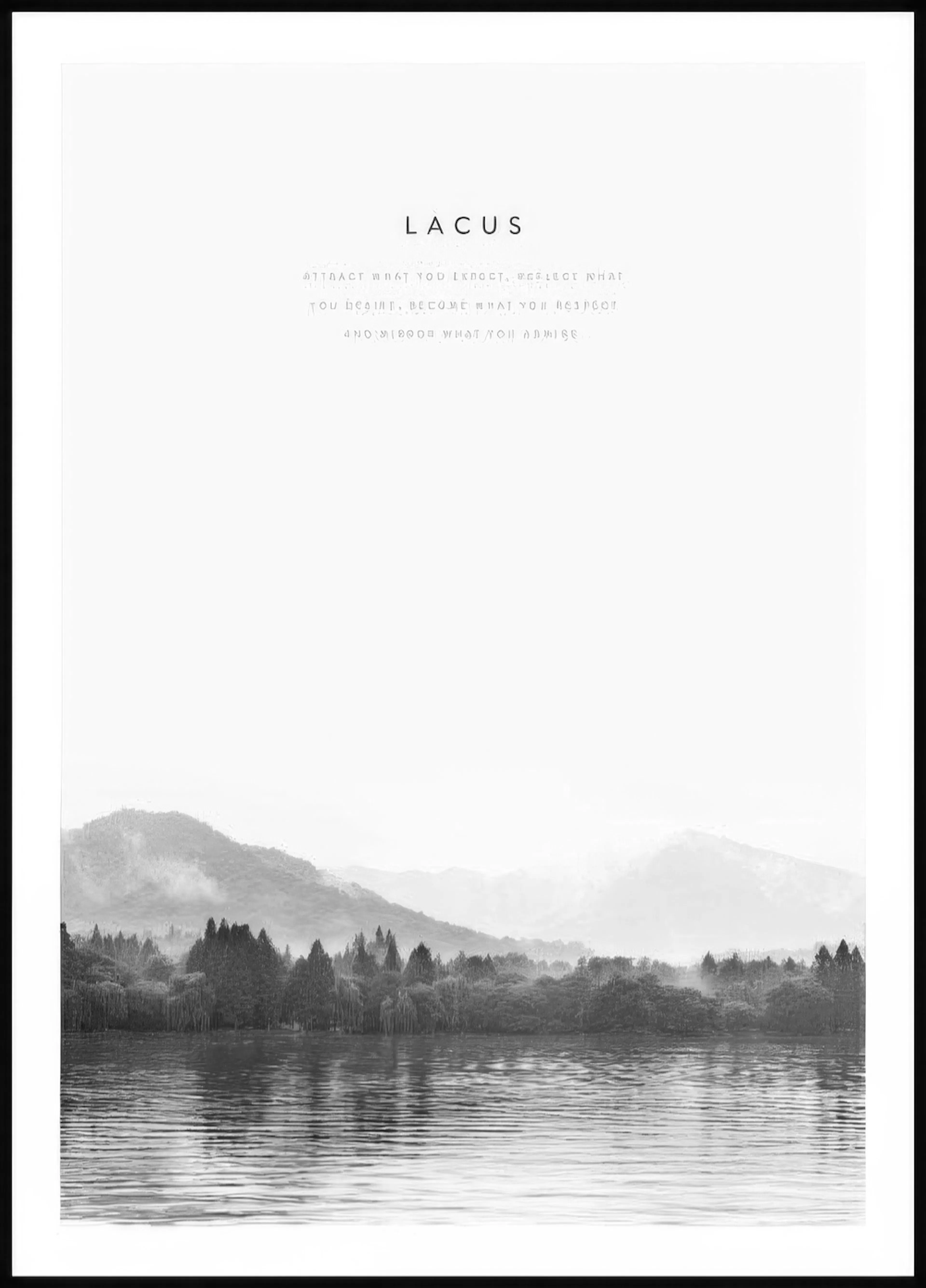 A poster featuring a black and white landscape of a lake with mountains and trees in the background, with text above.