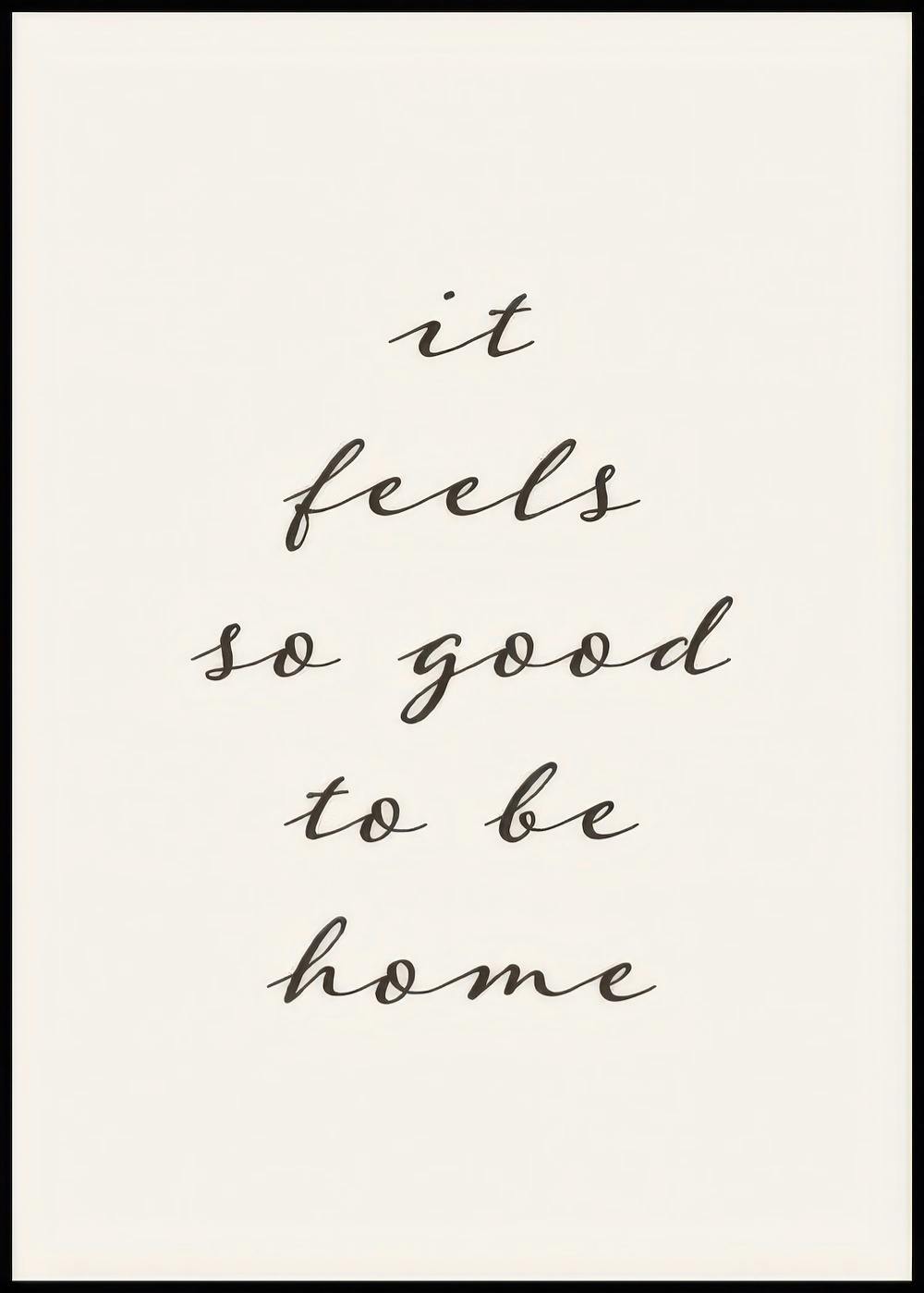 Good to Be Home Poster 0