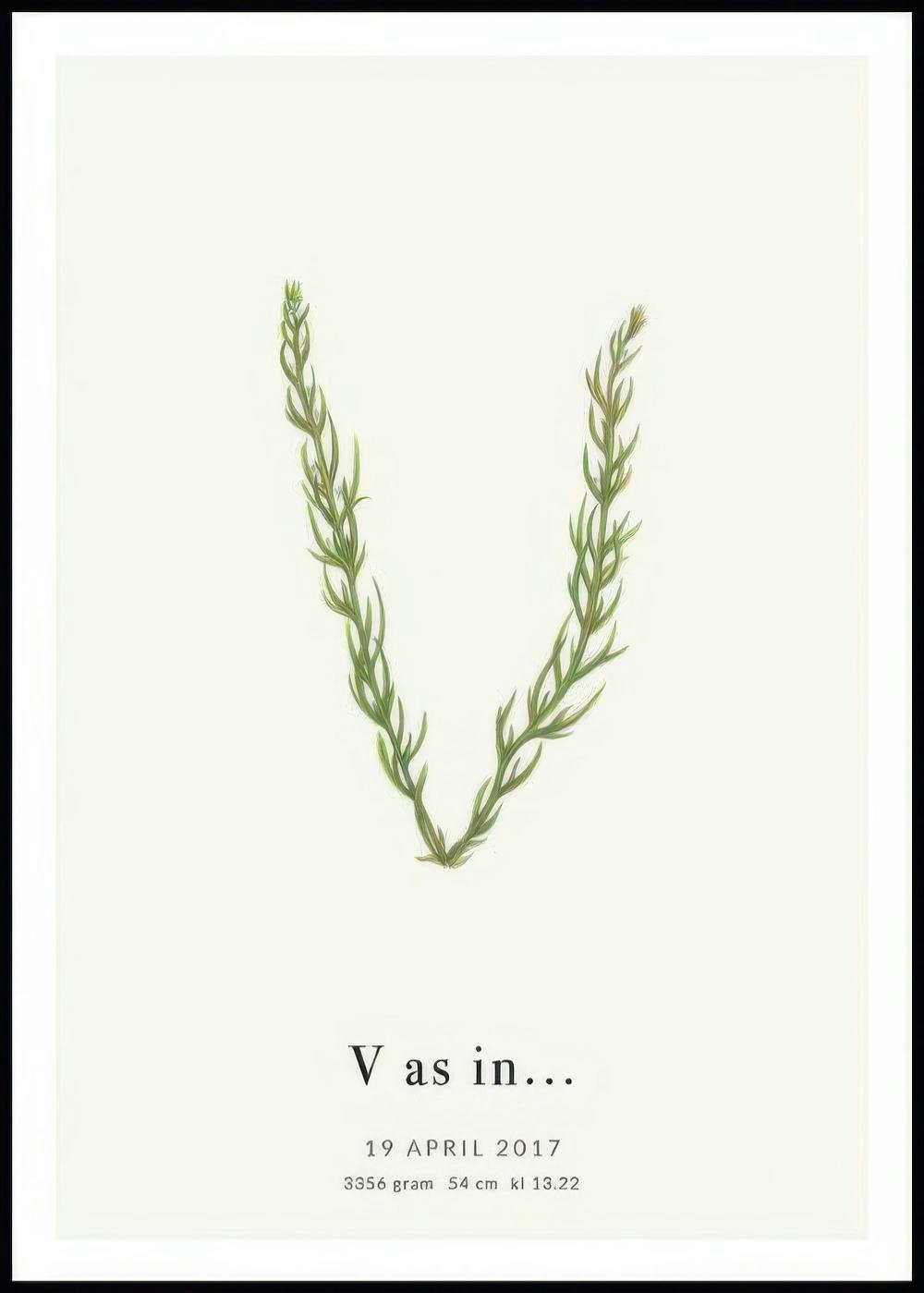 En personlig poster med bokstaven V bildad av gröna kvistar, tillsammans med anpassningsbar text.