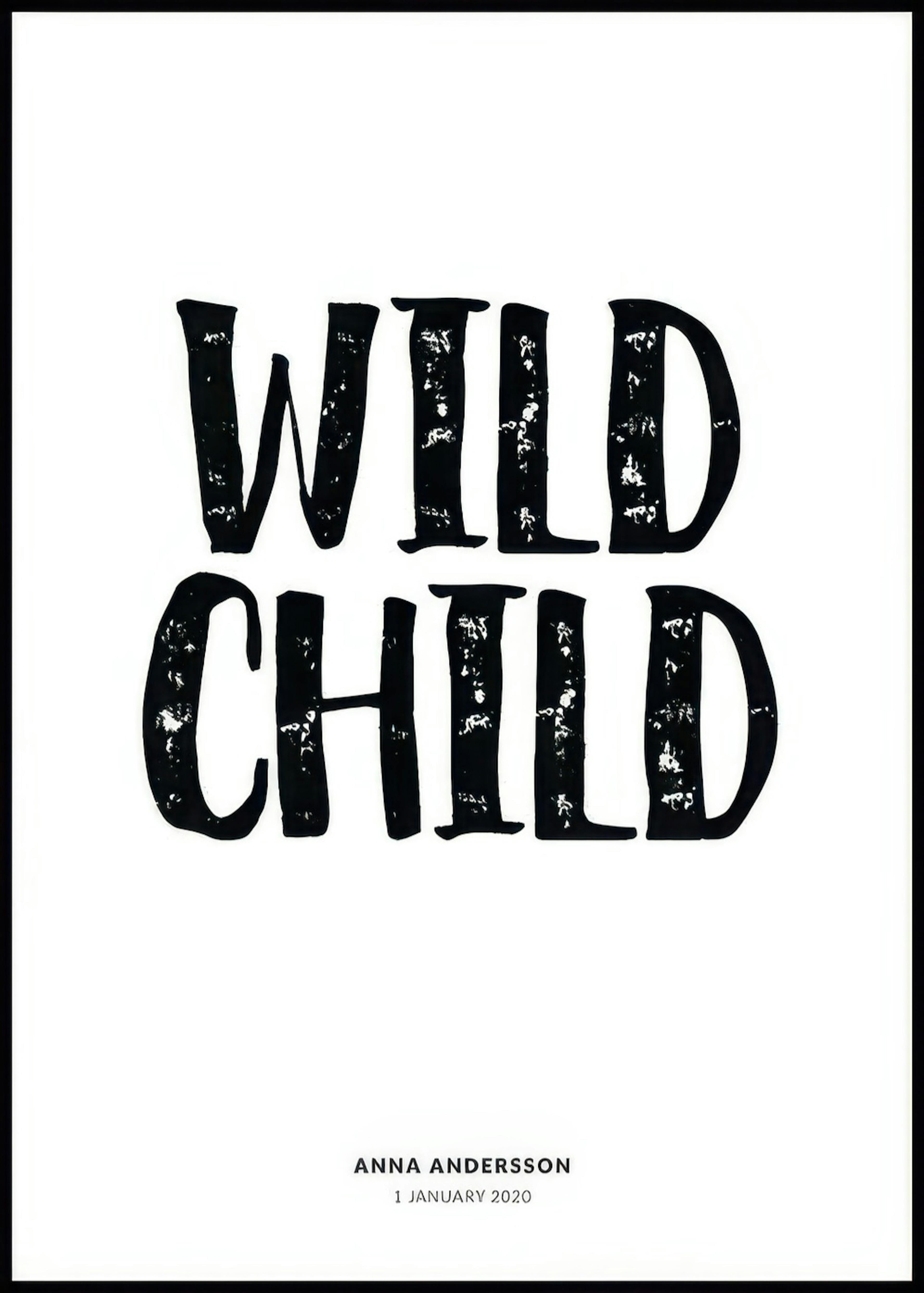 Wild Child persoonlijke poster 0