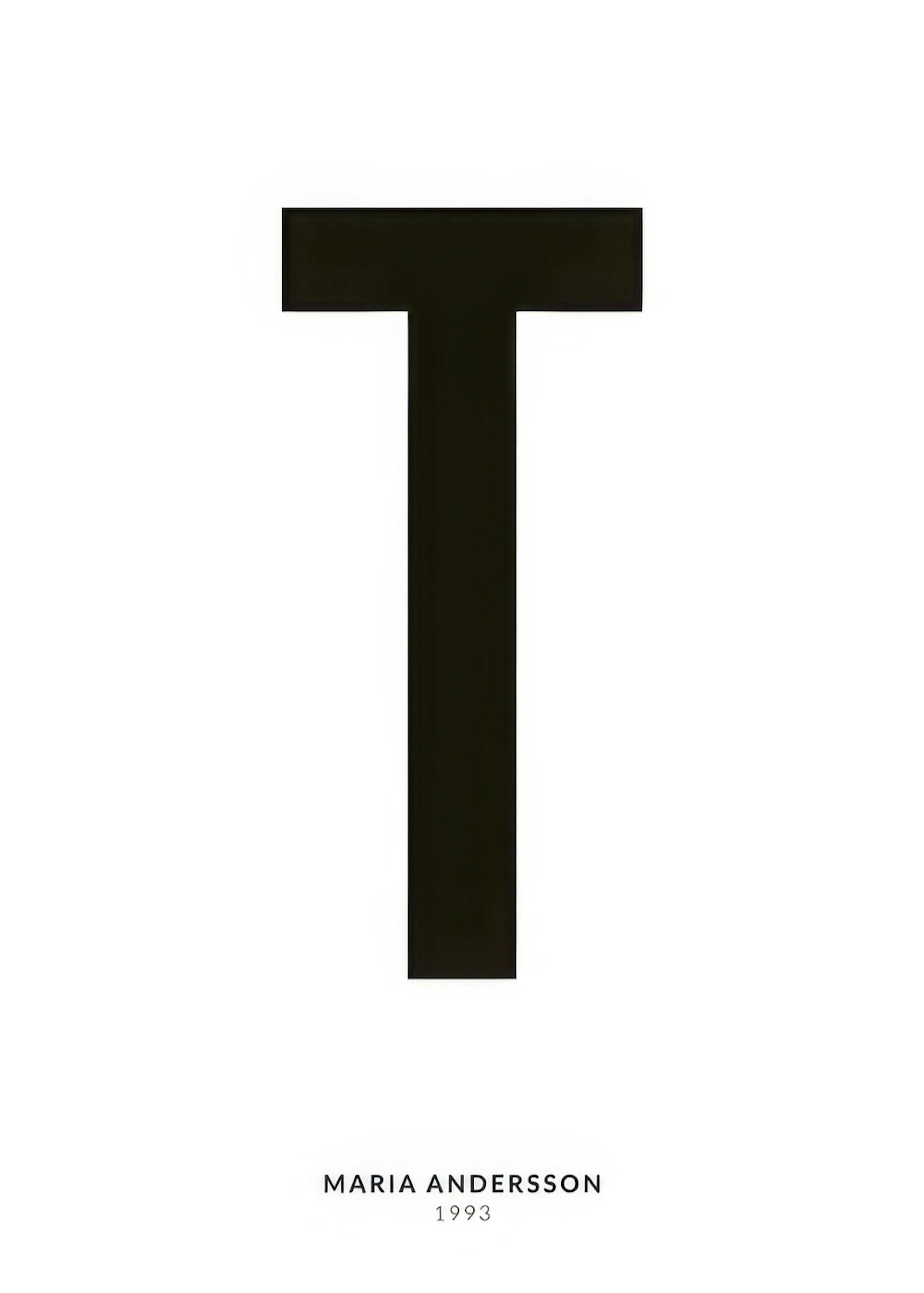 Plakát s osobním motivem s velkým černým písmenem T uprostřed a textem MARIA ANDERSSON 1993 dole.