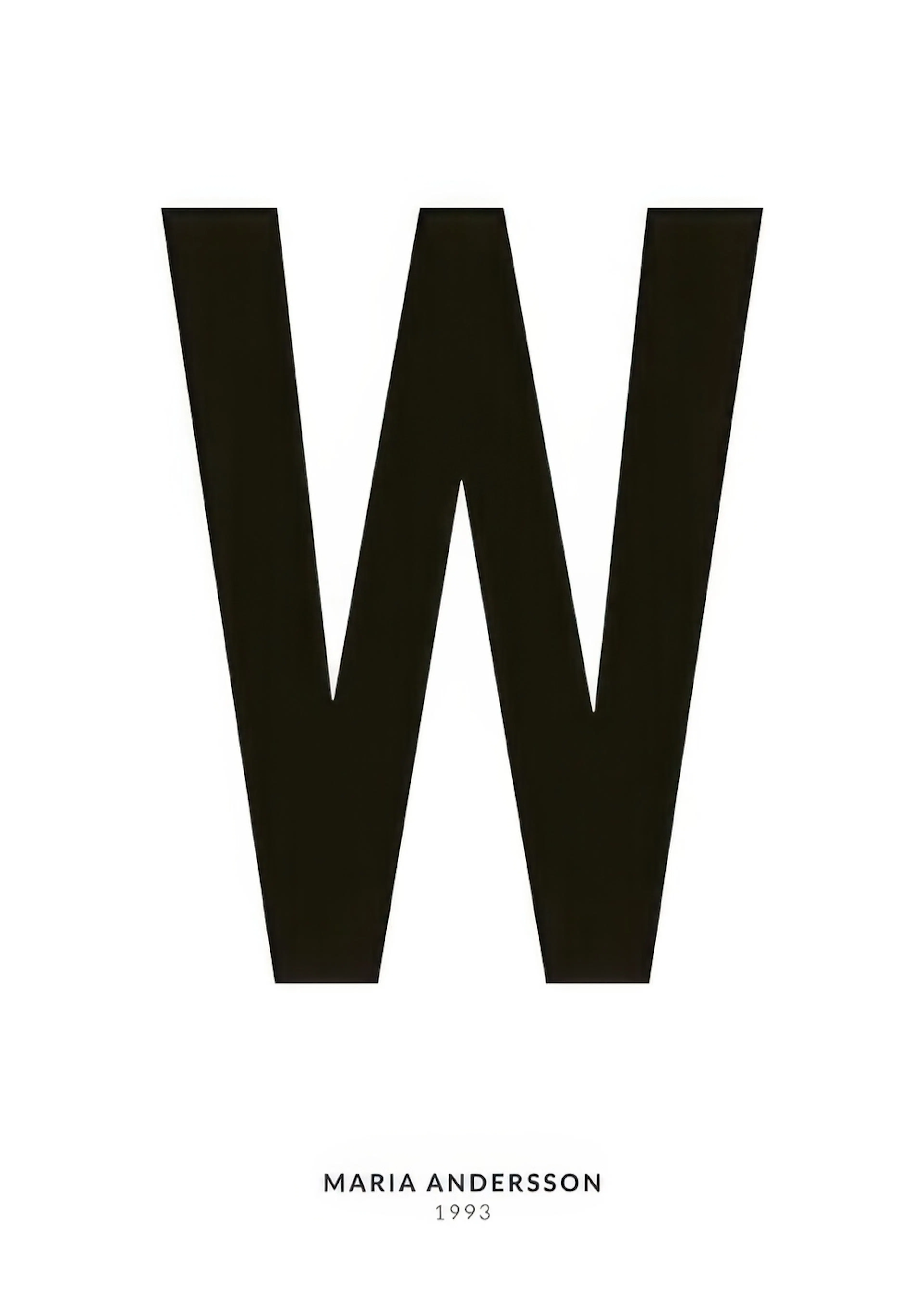 Ein personalisiertes Poster mit dem großen, schwarzen Buchstaben W auf weißem Hintergrund, darunter ein Name und eine Jahreszahl