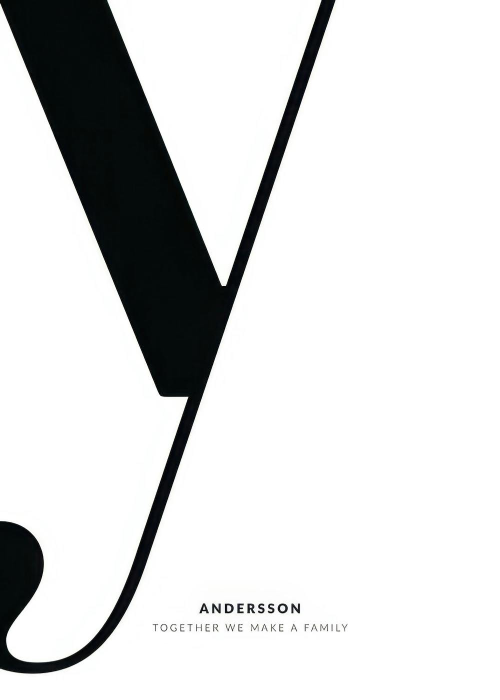 A personalised poster with a large black letter Y on a white background, featuring the name ANDERSSON and the text TOGETHER WE M
