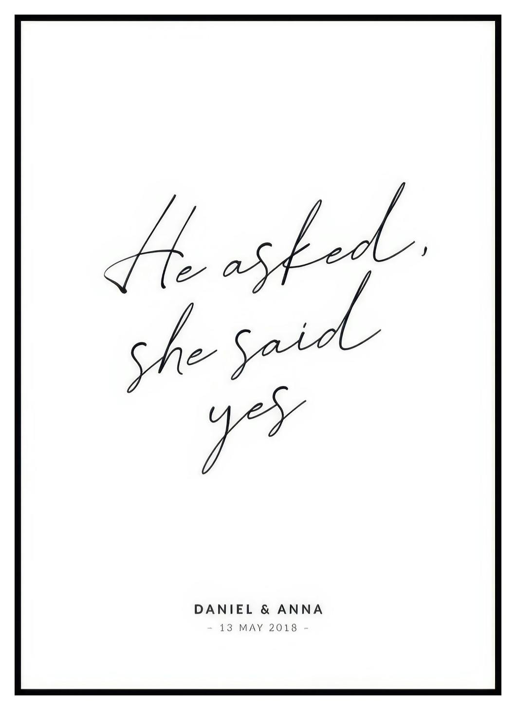 Il a Demandé, Elle a Dit Oui Poster Personnalisé (50x70 cm) - Poster Store