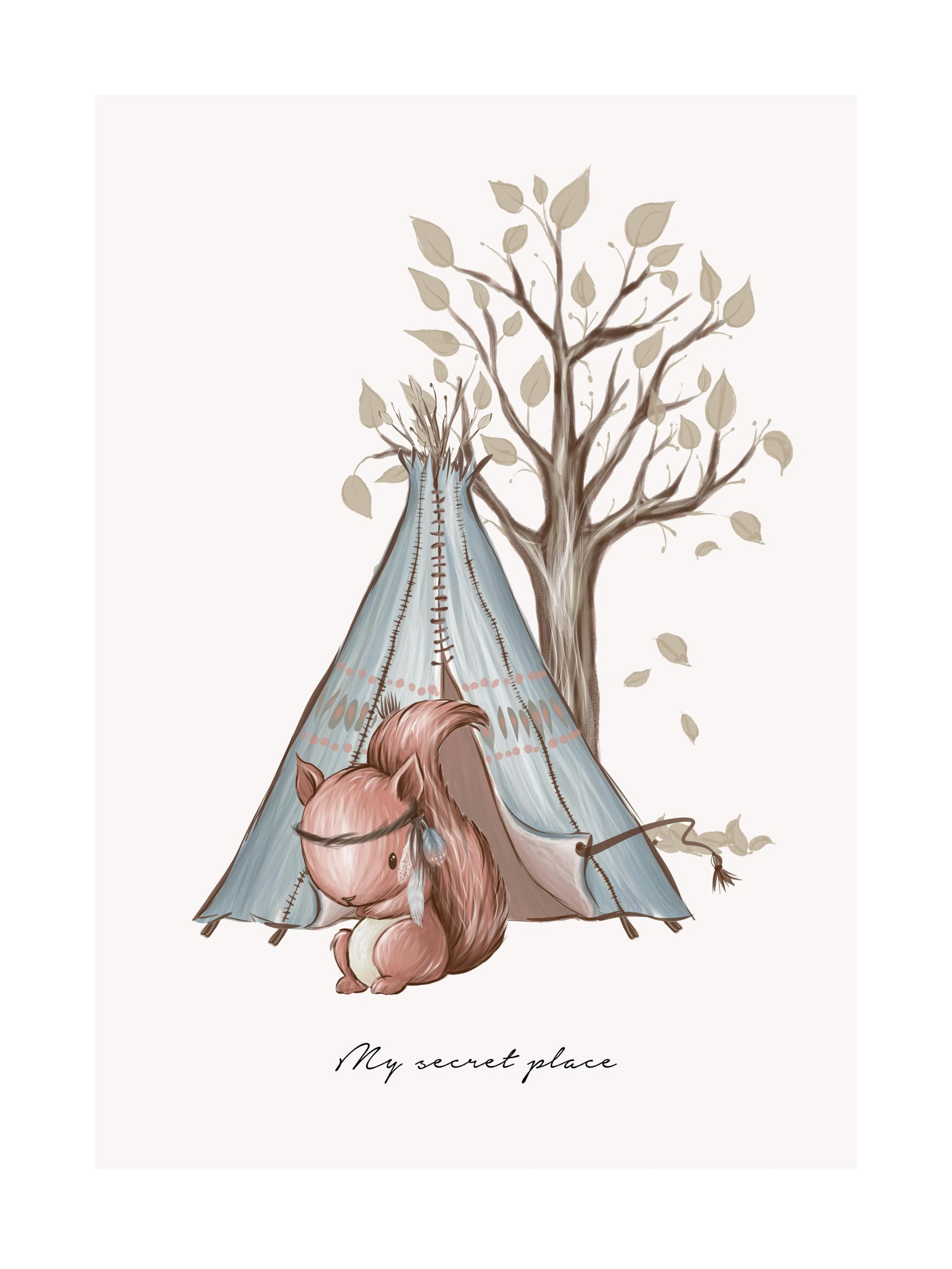 Póster de una ardilla caricaturesca sentada frente a un tipi azul y un árbol con hojas marrones, con el texto My secret place.