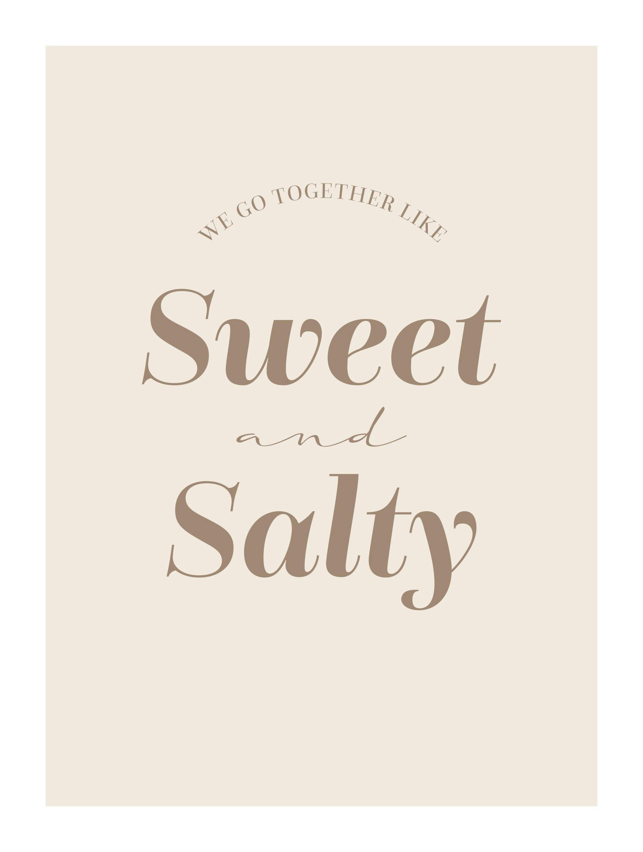 Sweet and Salty Poster (21x30 cm) - Poster Store