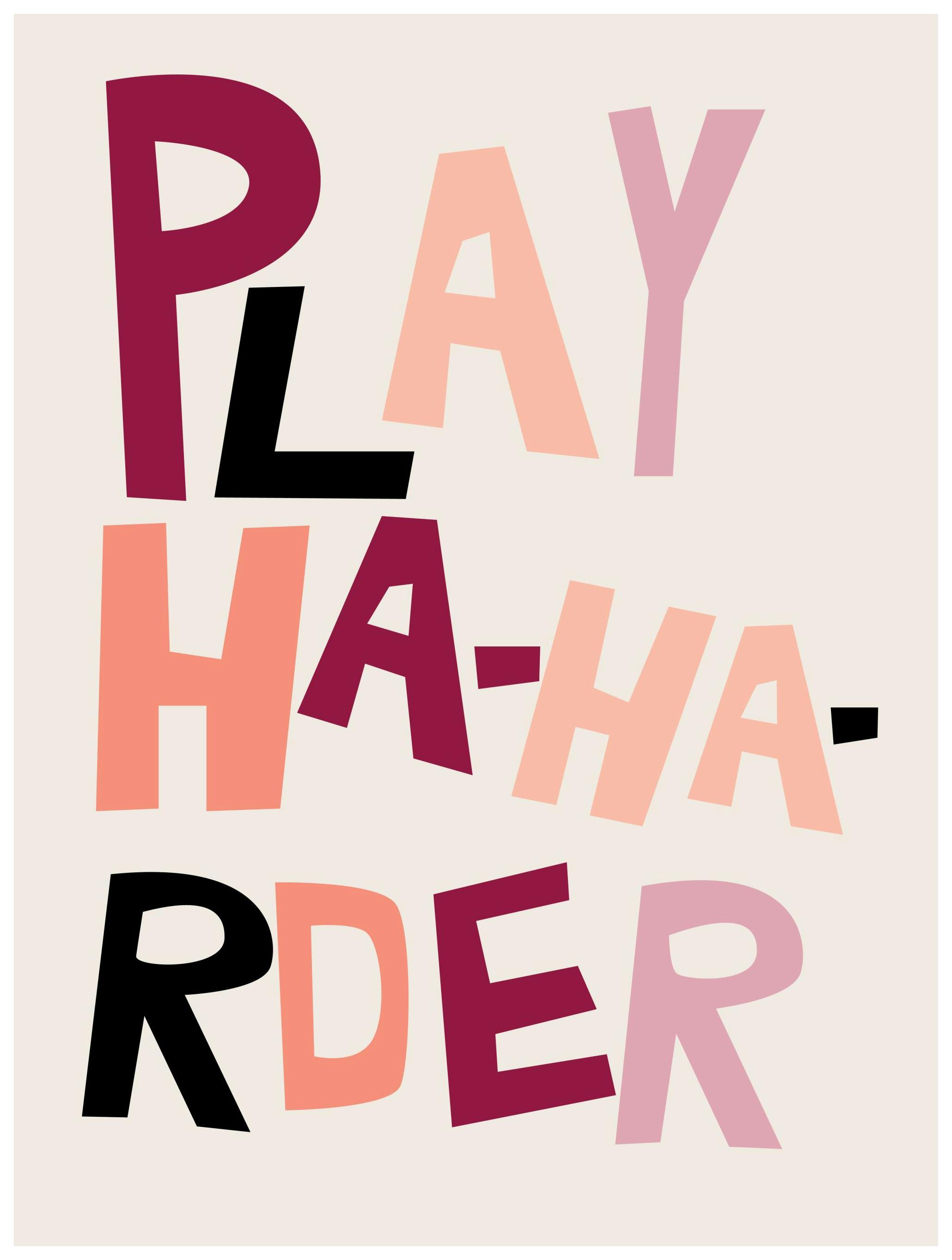 Prints Play Harder Poster (21x30 cm) - Poster Store