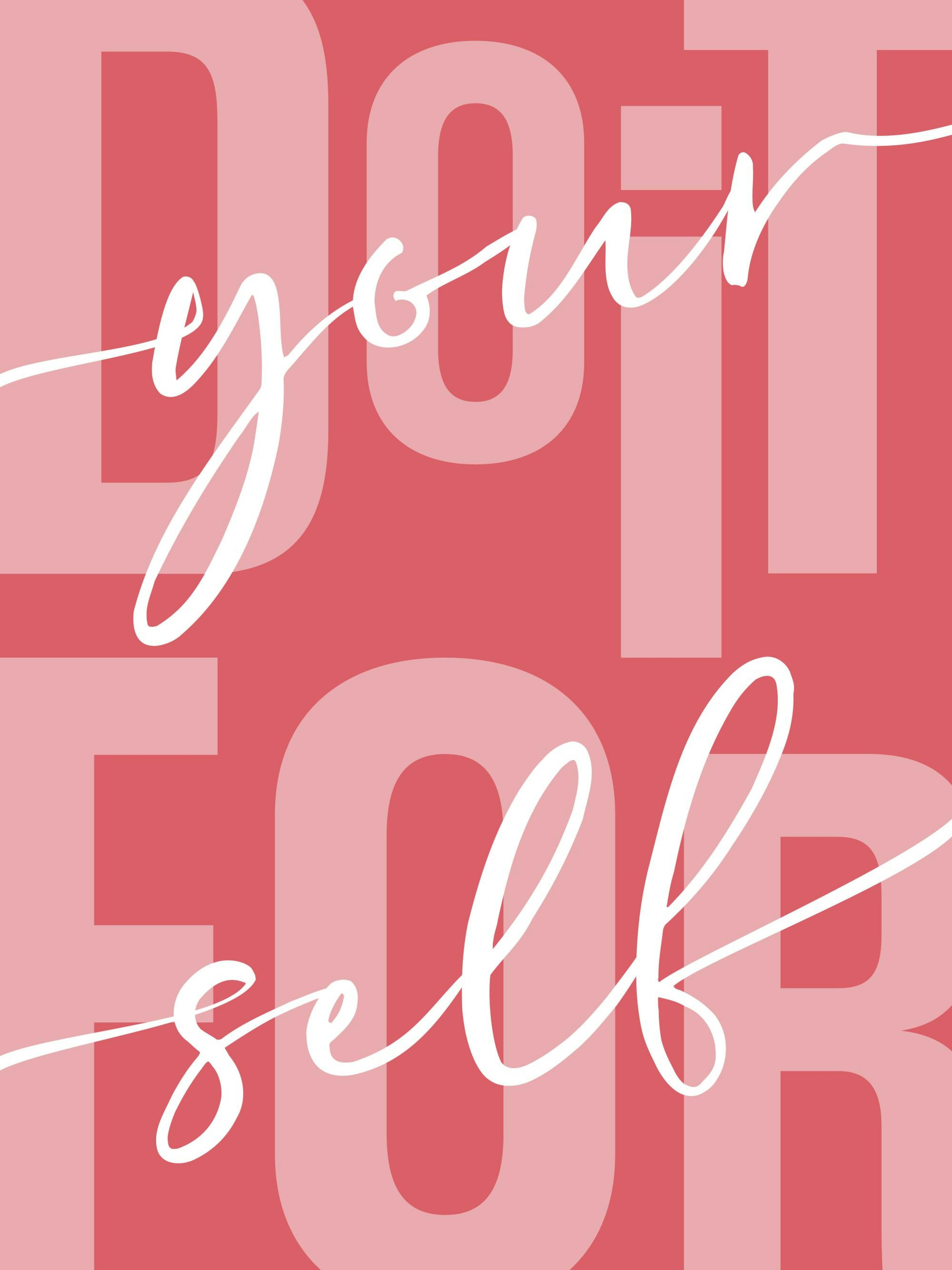 Do it for Yourself Poster 0