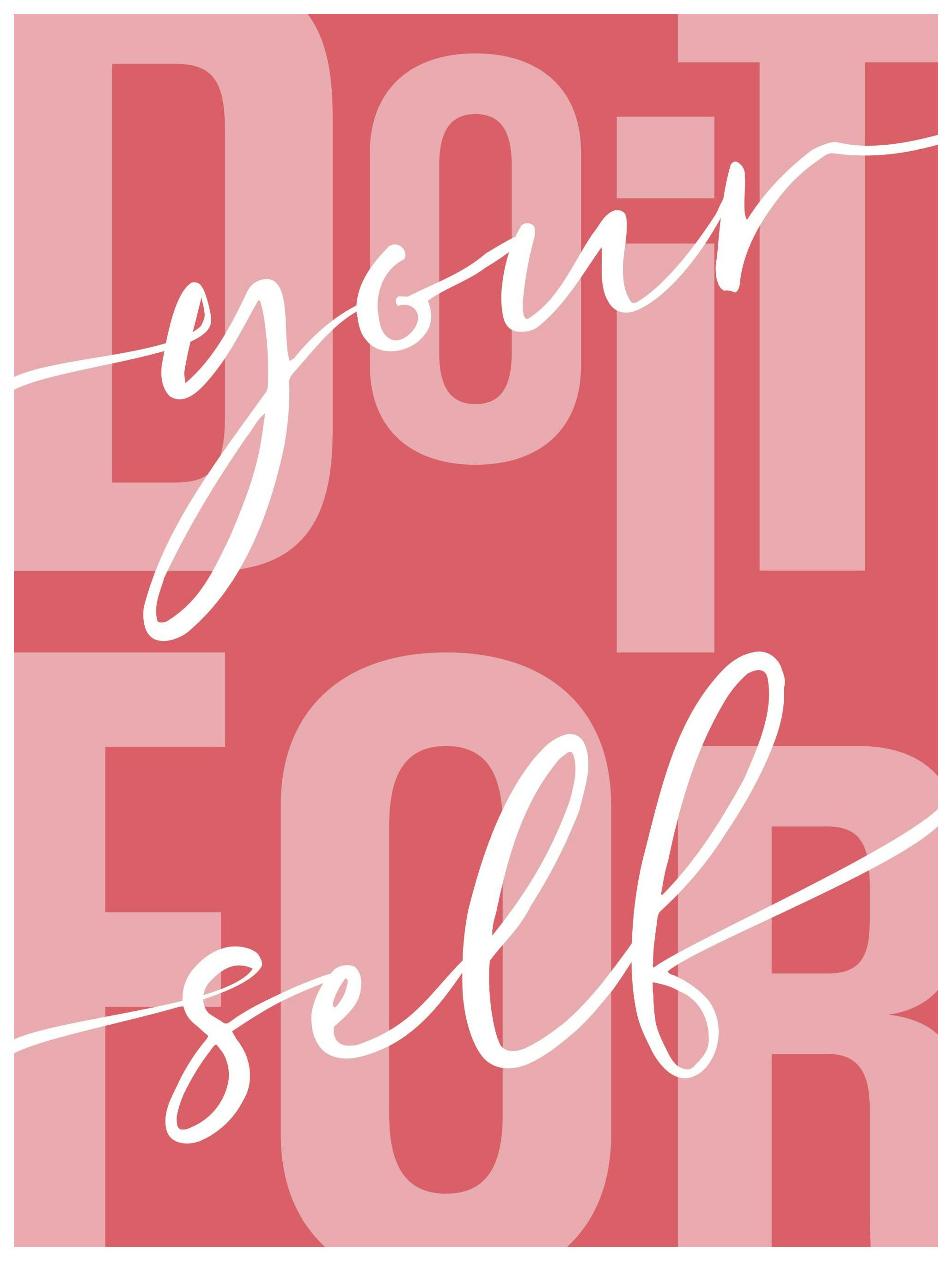 Do it for Yourself poster (30x40 cm) - Poster Store