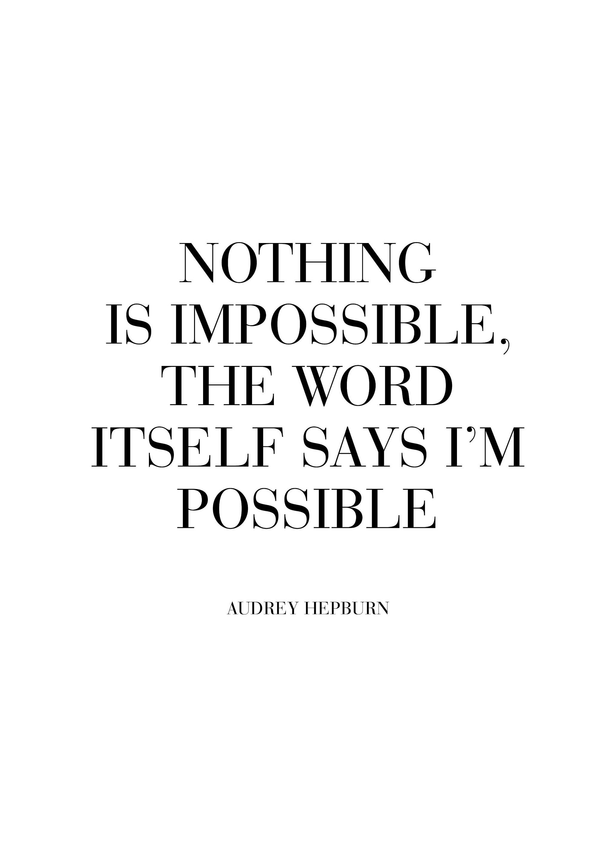 Nothing is Impossible Poster (30x40 cm) - Poster Store
