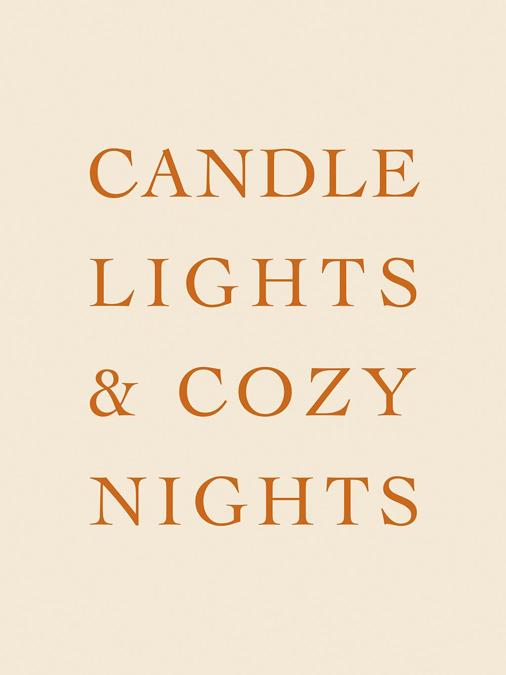 A poster with the text CANDLE LIGHTS & COZY NIGHTS in burnt orange letters on a beige background.