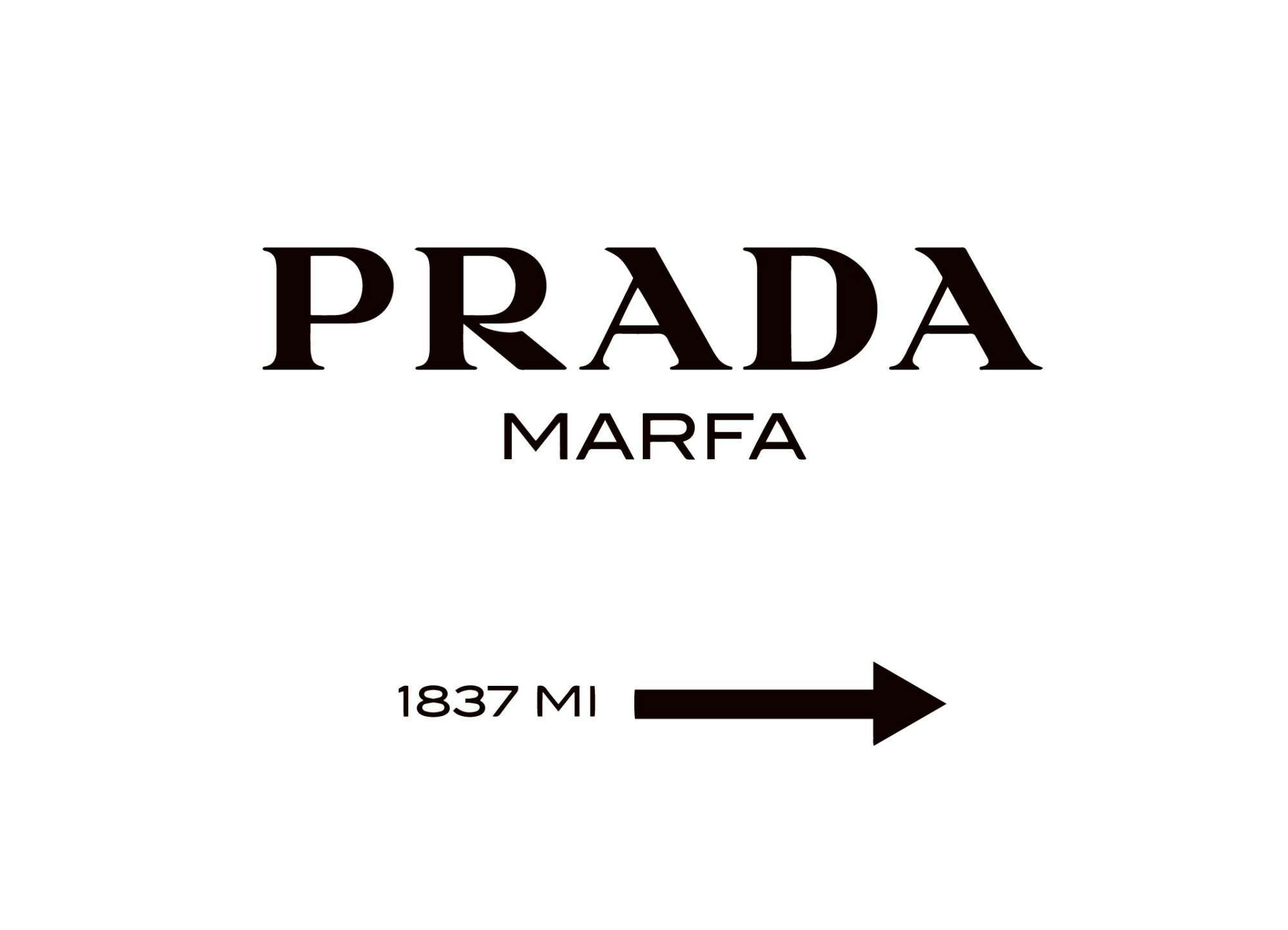 프라다 마르파 글자와 1837 MI와 오른쪽 화살표가 있는 흑백 poster