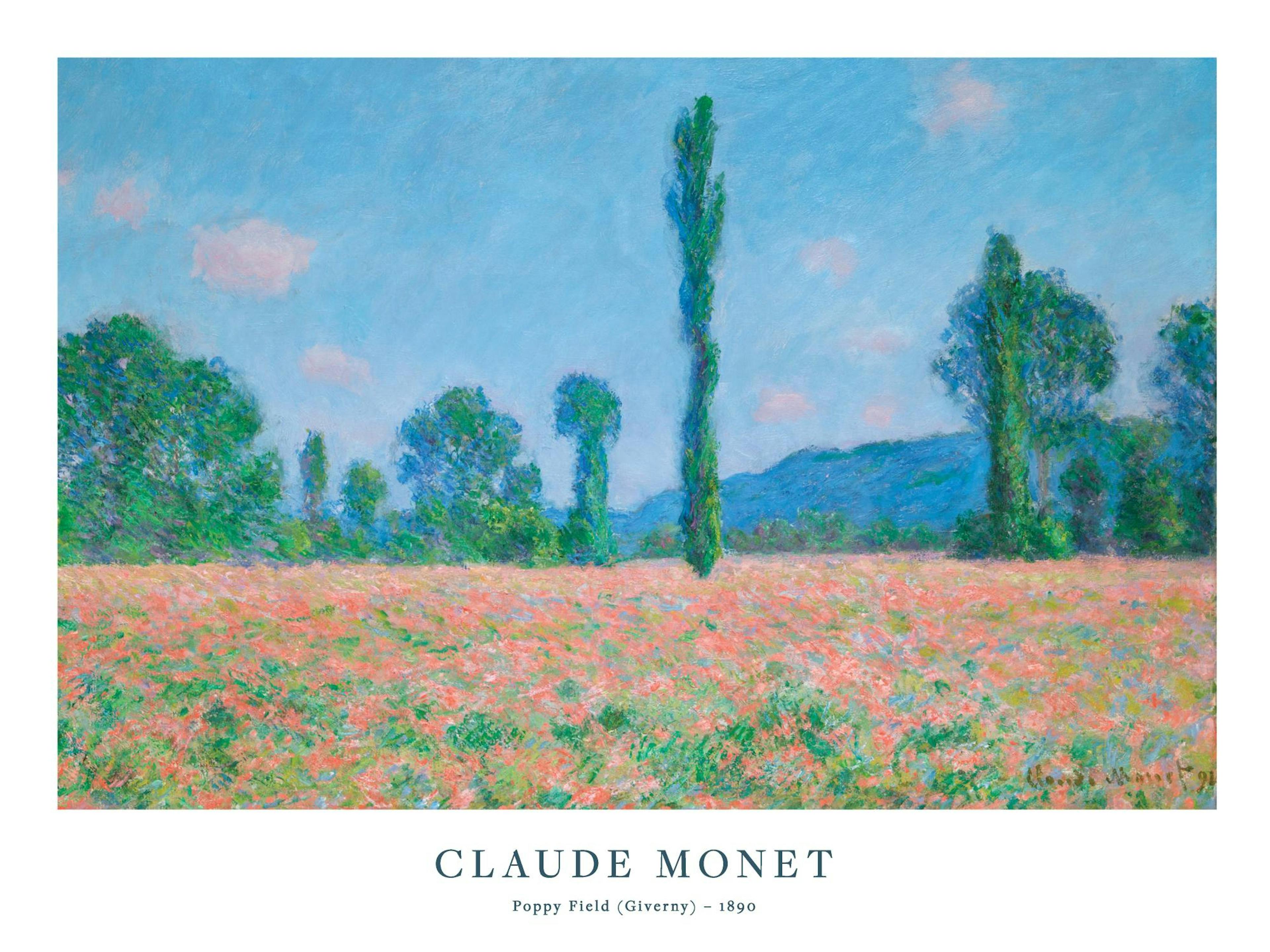 A poster featuring Claude Monets Poppy Field, with red flowers, green foliage, blue sky, and a distant hill.