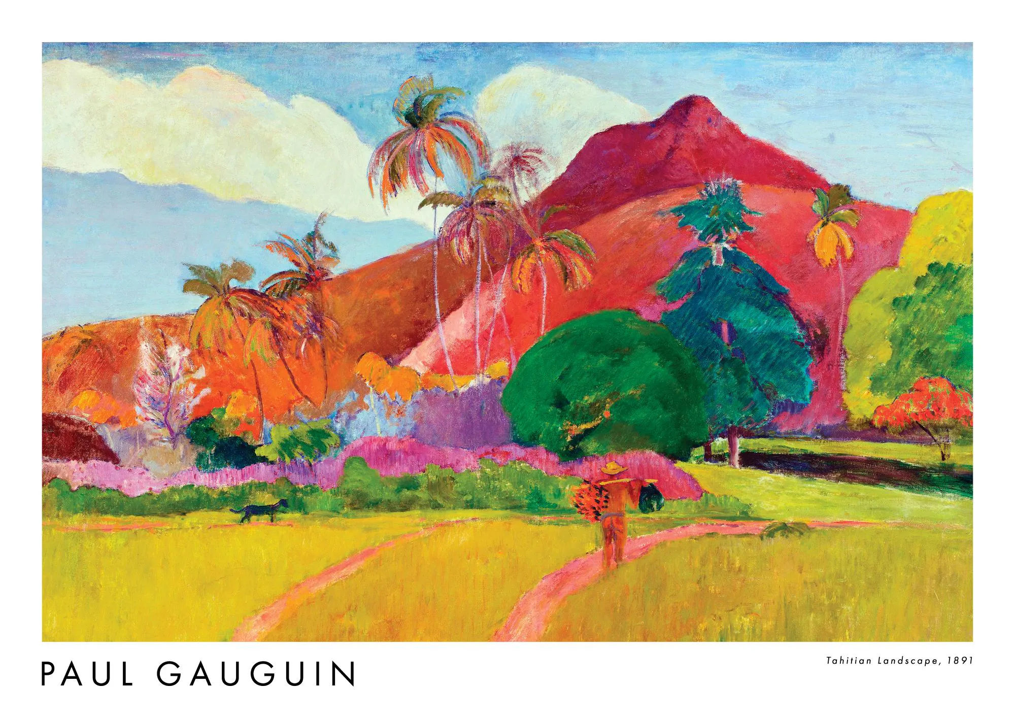 A poster featuring Paul Gauguins Tahitian Landscape, 1891, with vibrant red mountains, lush green trees, and palm trees, a yello