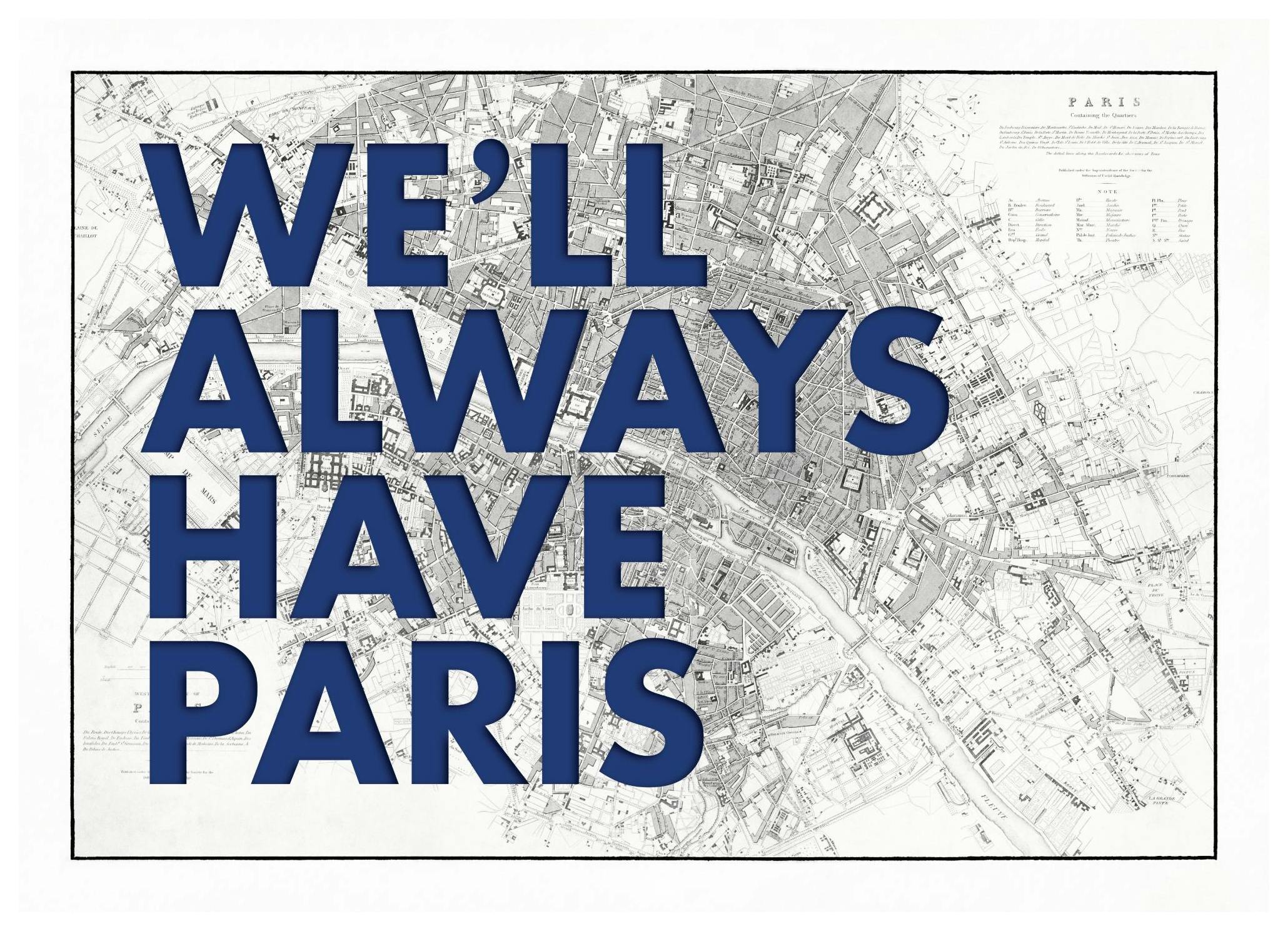 We'll Always Have Paris Poster (50x70 cm) - Poster Store