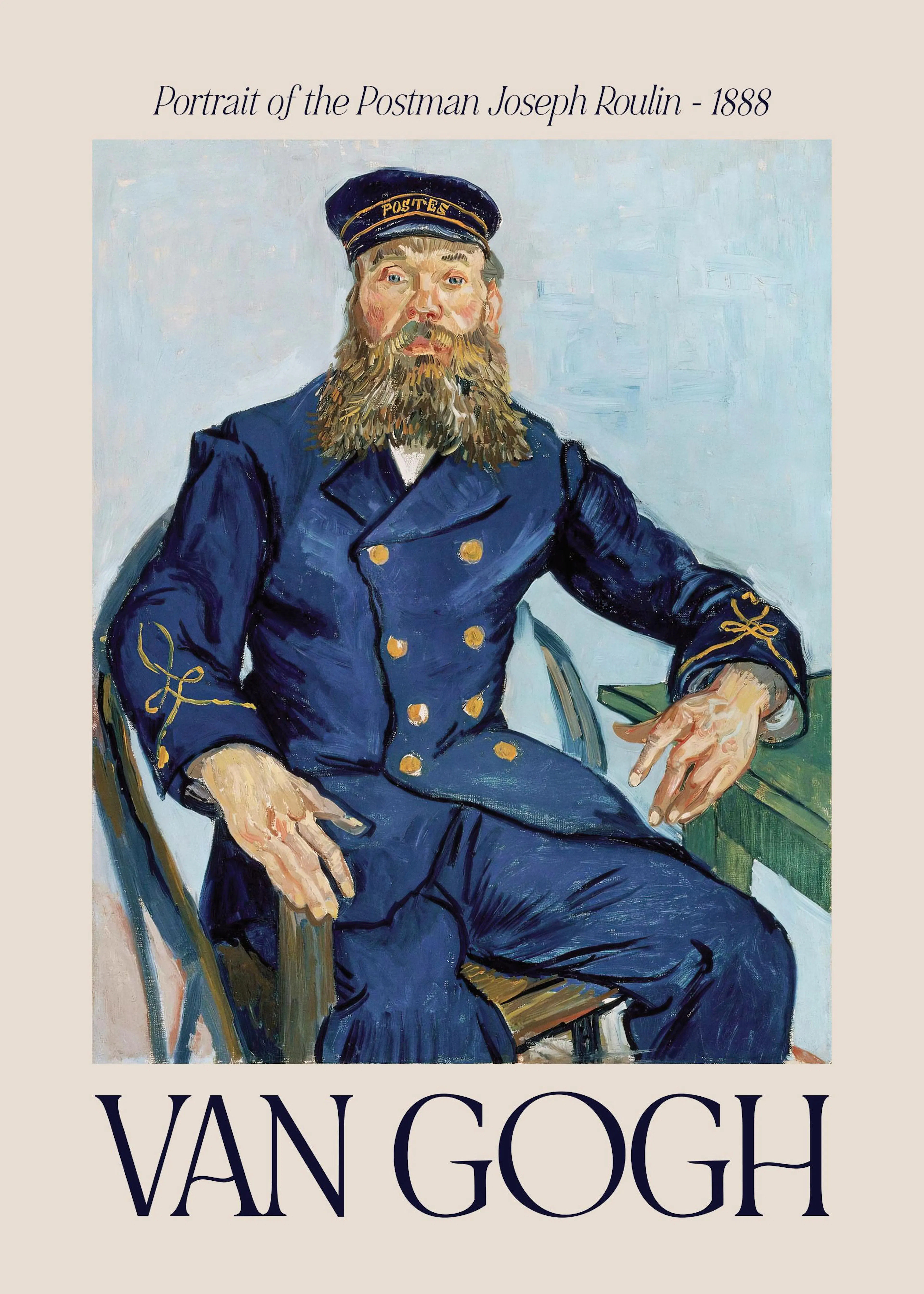 Van Goghs Portrait of the Postman Joseph Roulin, a poster featuring a man in a navy uniform with a beard.