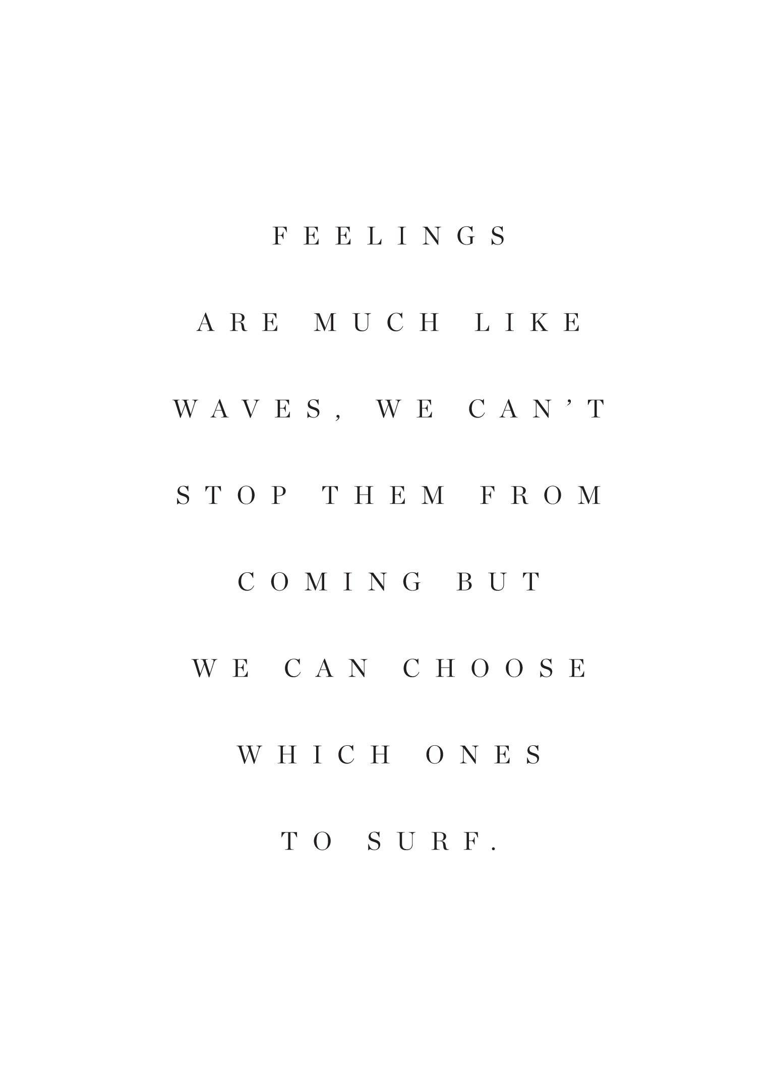 「FEELINGS ARE MUCH LIKE WAVES」という英語の引用句が書かれた、白黒ミニマリストのタイポグラフィポスター。