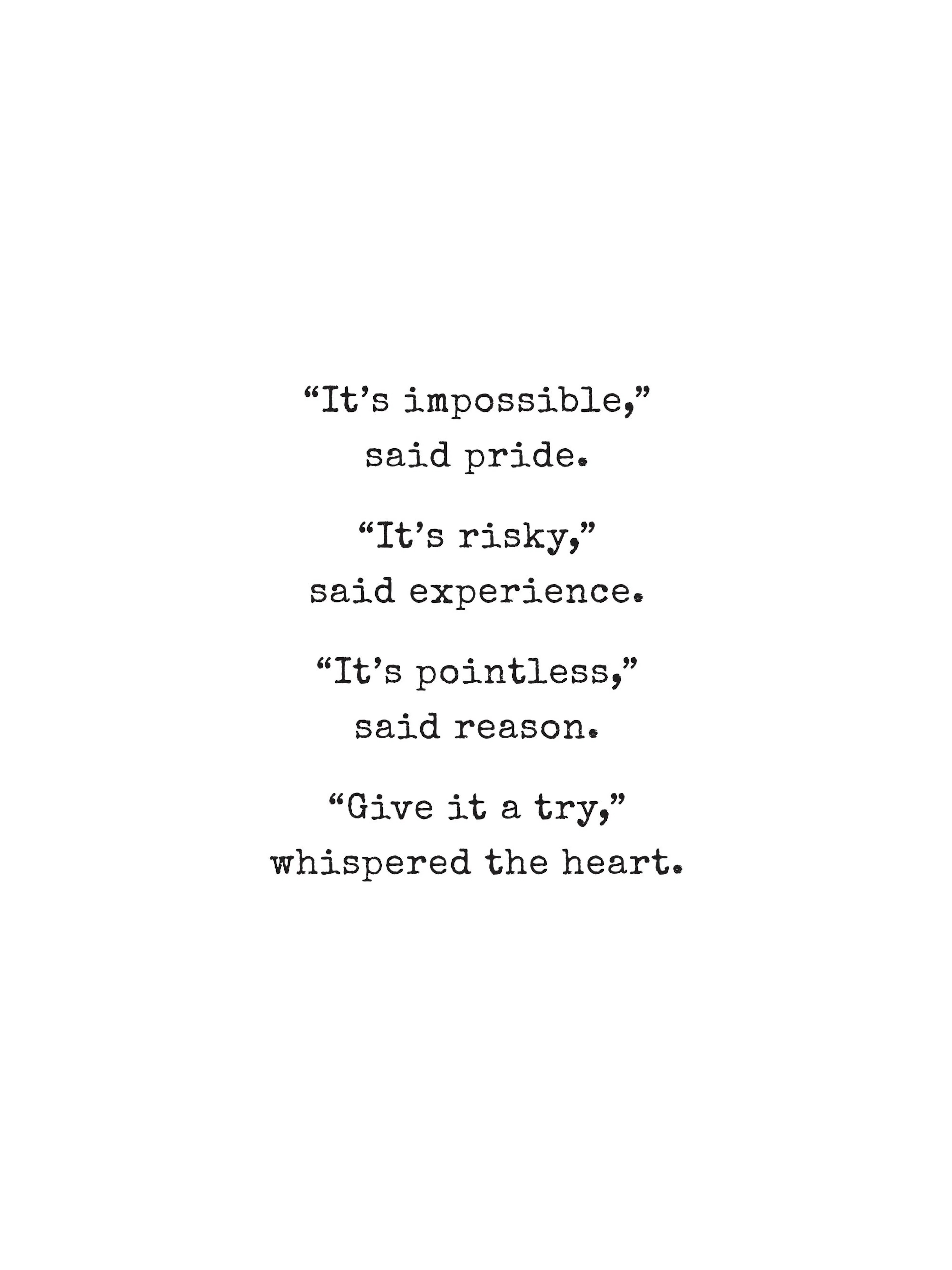 A poster featuring a motivational quote in black typewriter-style font on a clean white background.