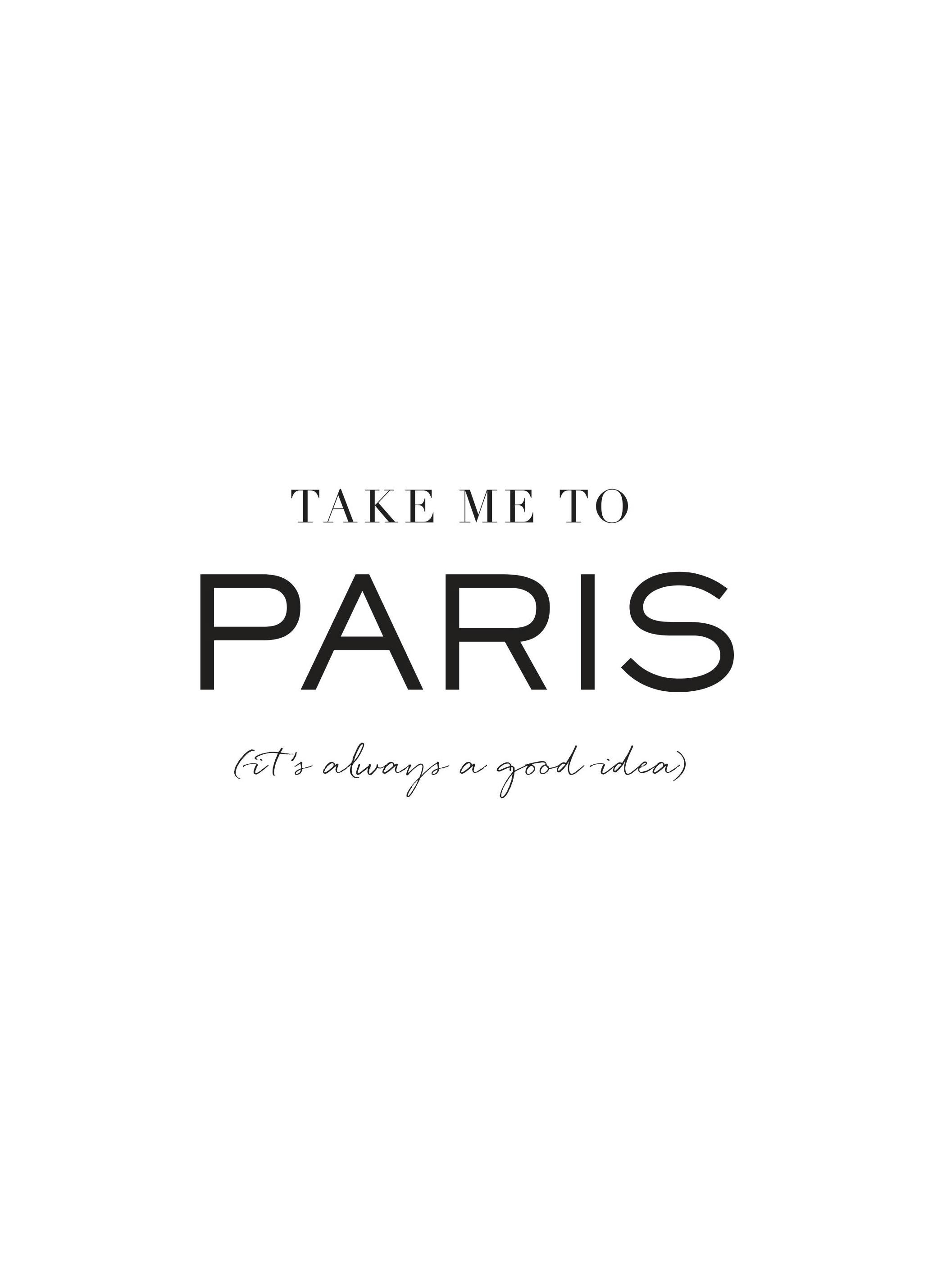 Take me to Paris. Affiche - Poster Store