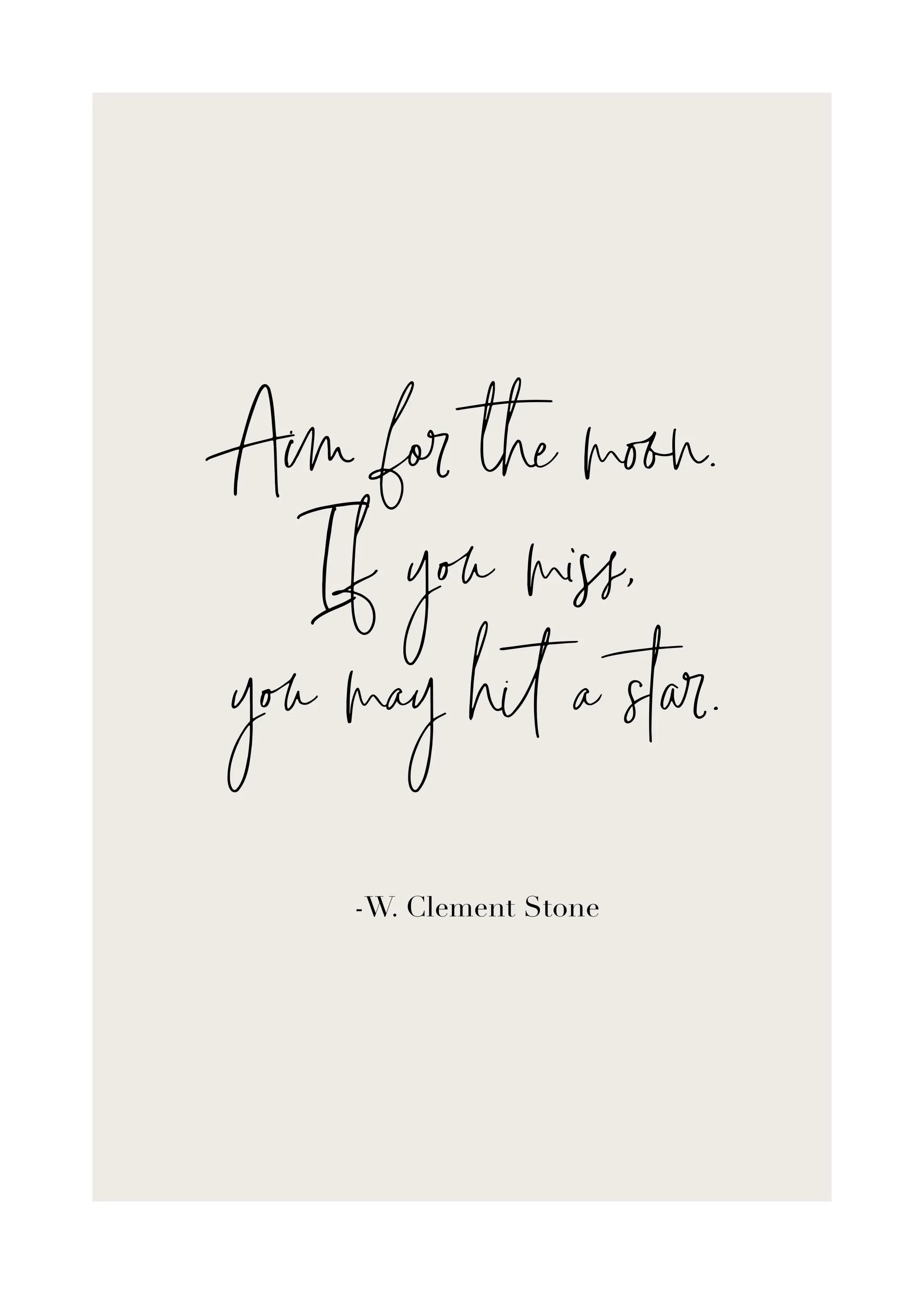 Poster avec la citation Visez la lune. Si vous la manquez, vous pourriez toucher une étoile. en écriture manuscrite noire sur fo